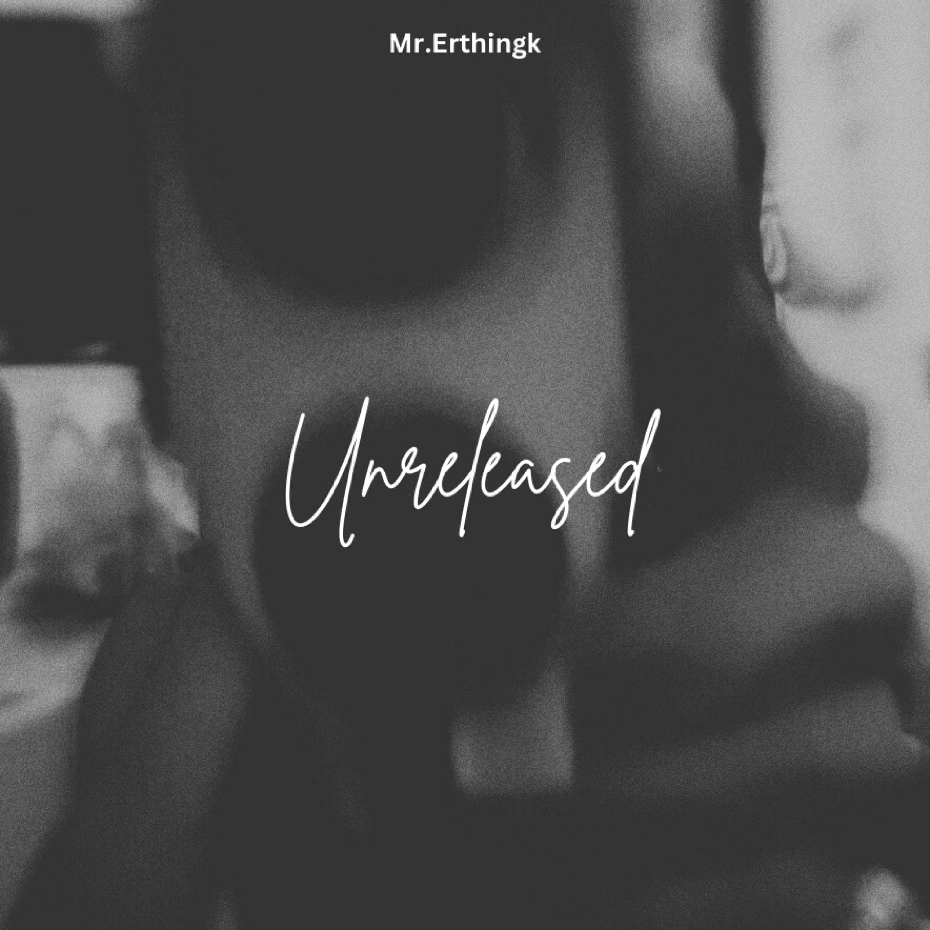 Mr.Erthingk(Unreleased artwork