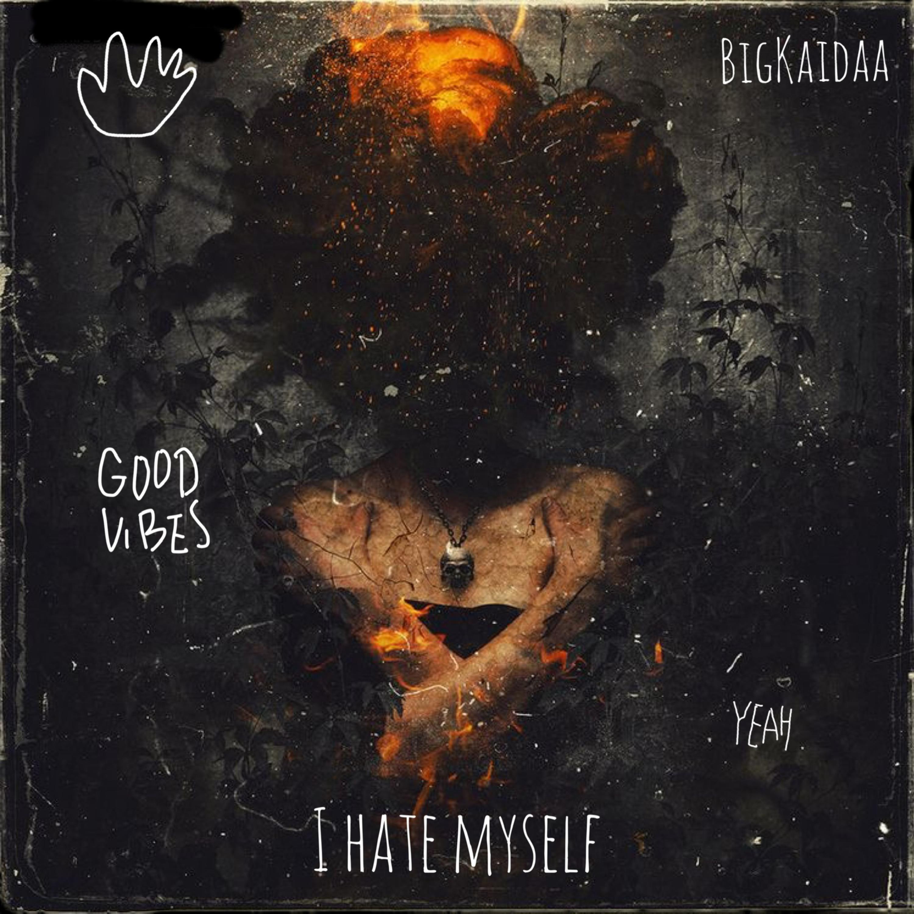 I Hate Myself artwork