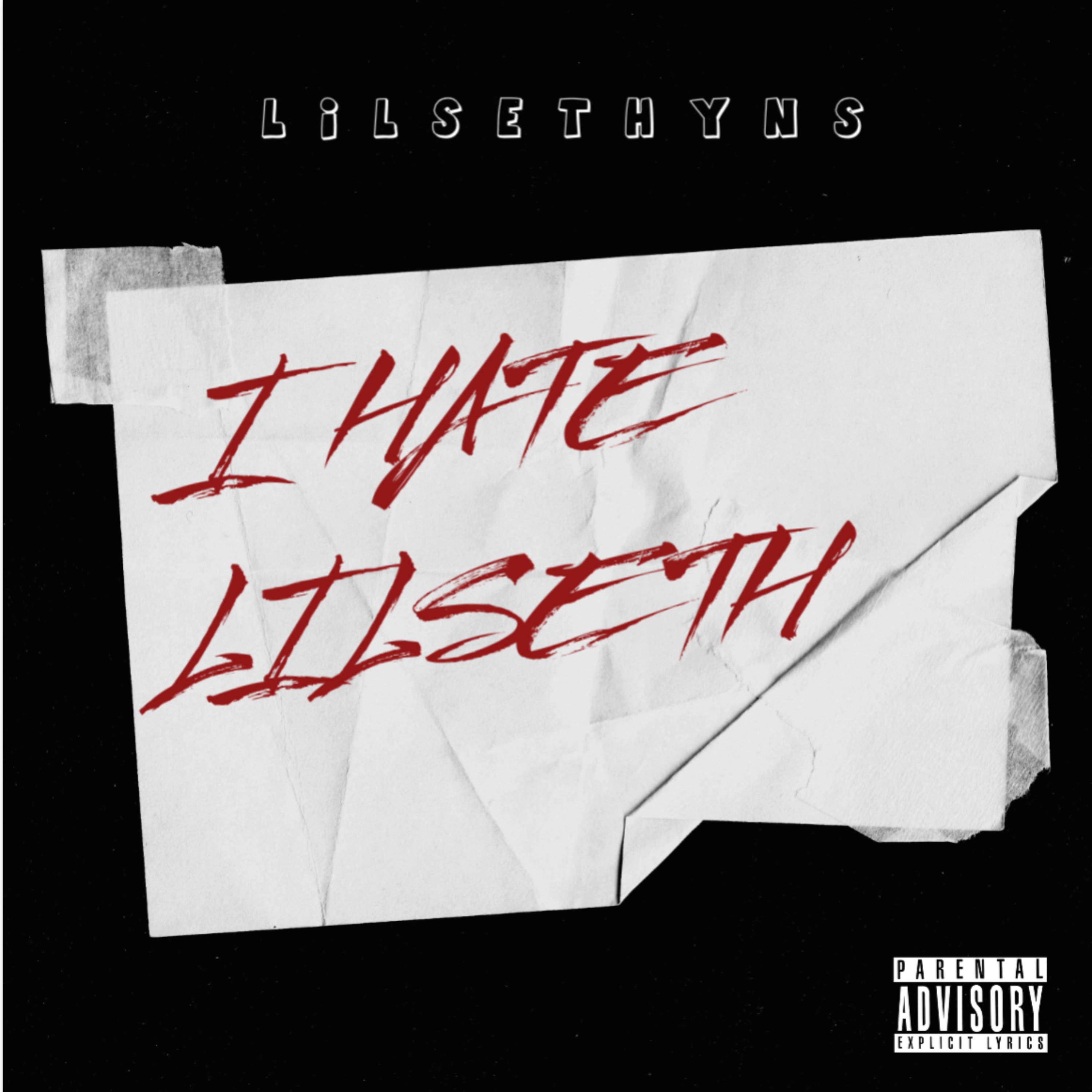 I HATE LILSETH artwork