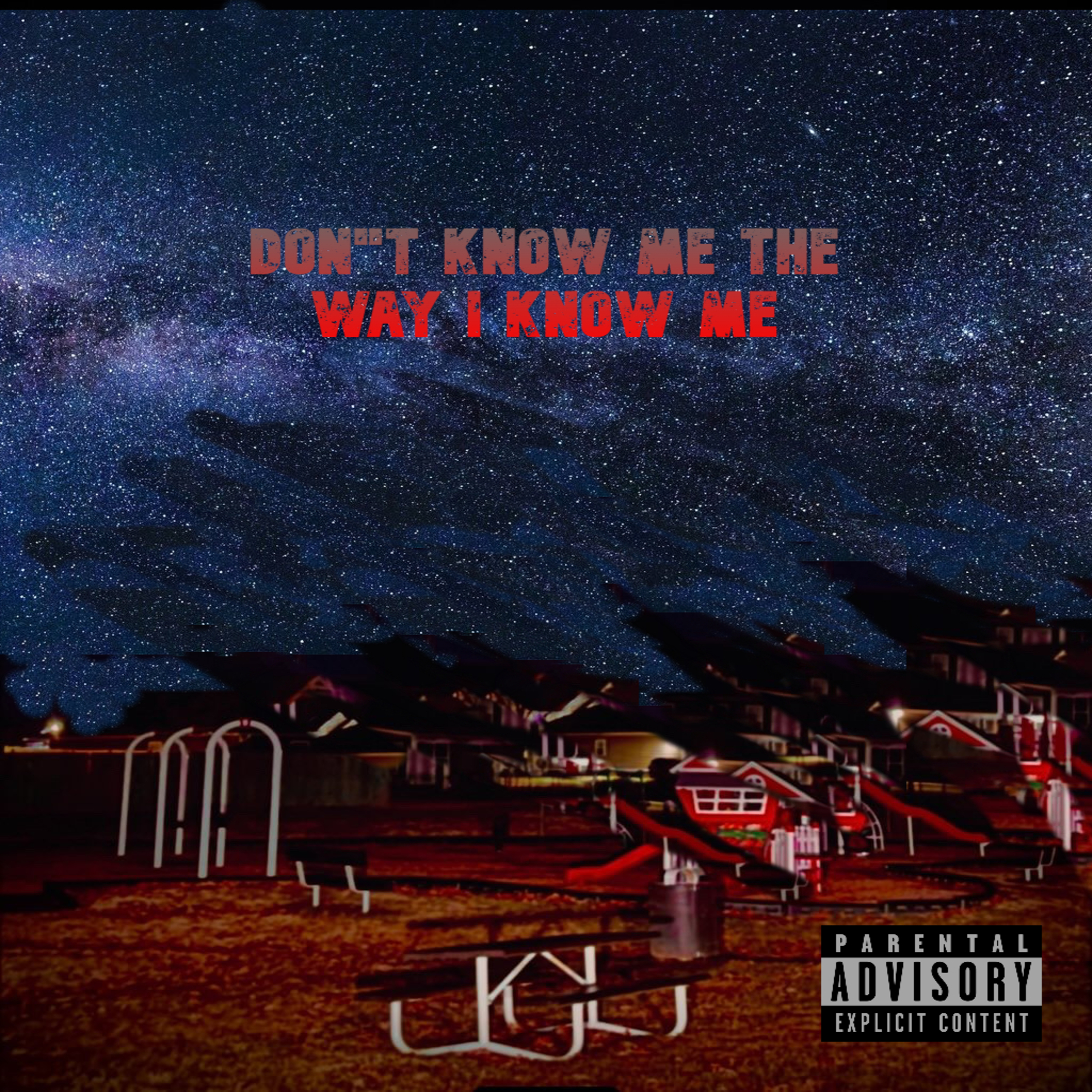 dont know me the way i know me artwork
