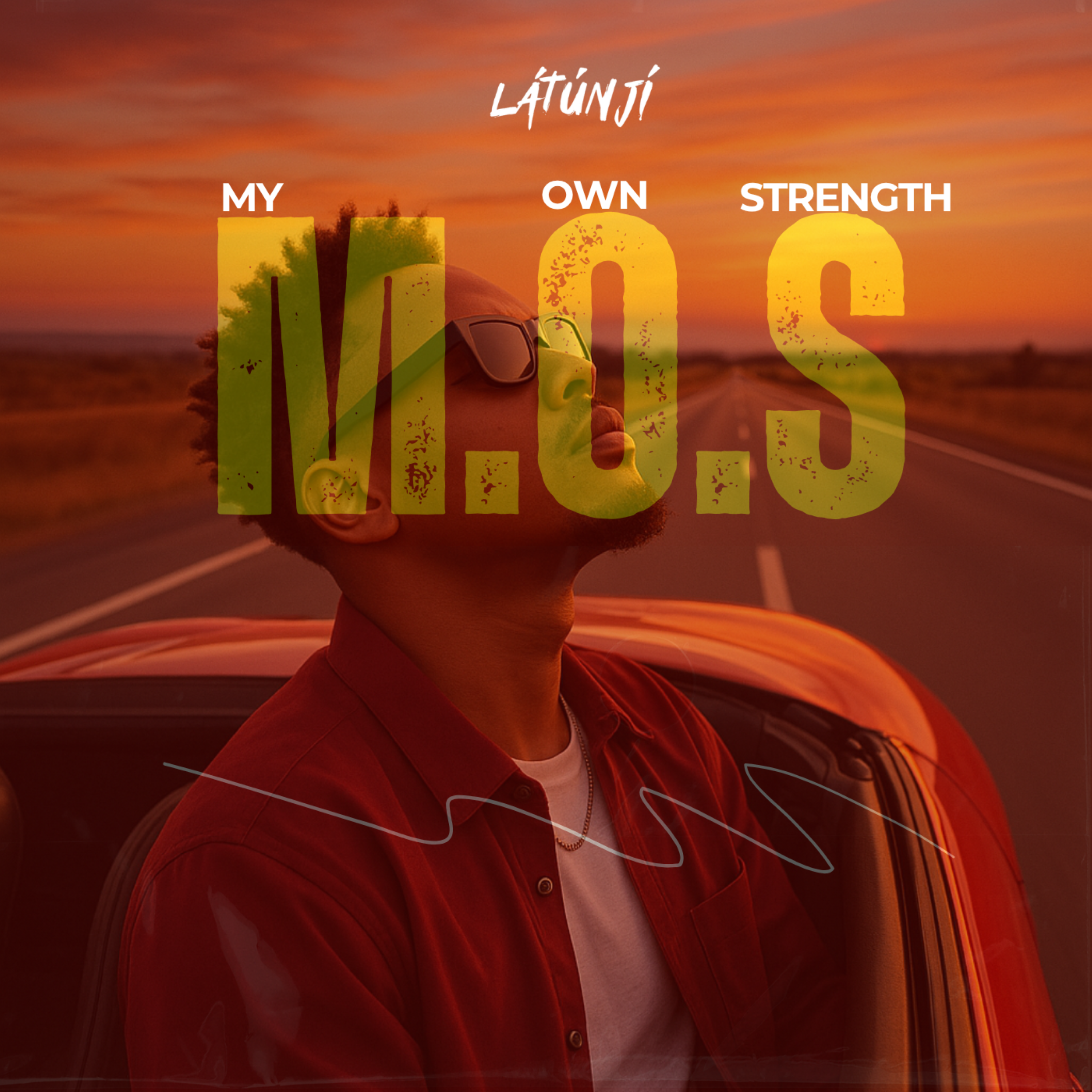 M.O.S (MY OWN STRENGHT) by LÁTÚNJÍ cover art