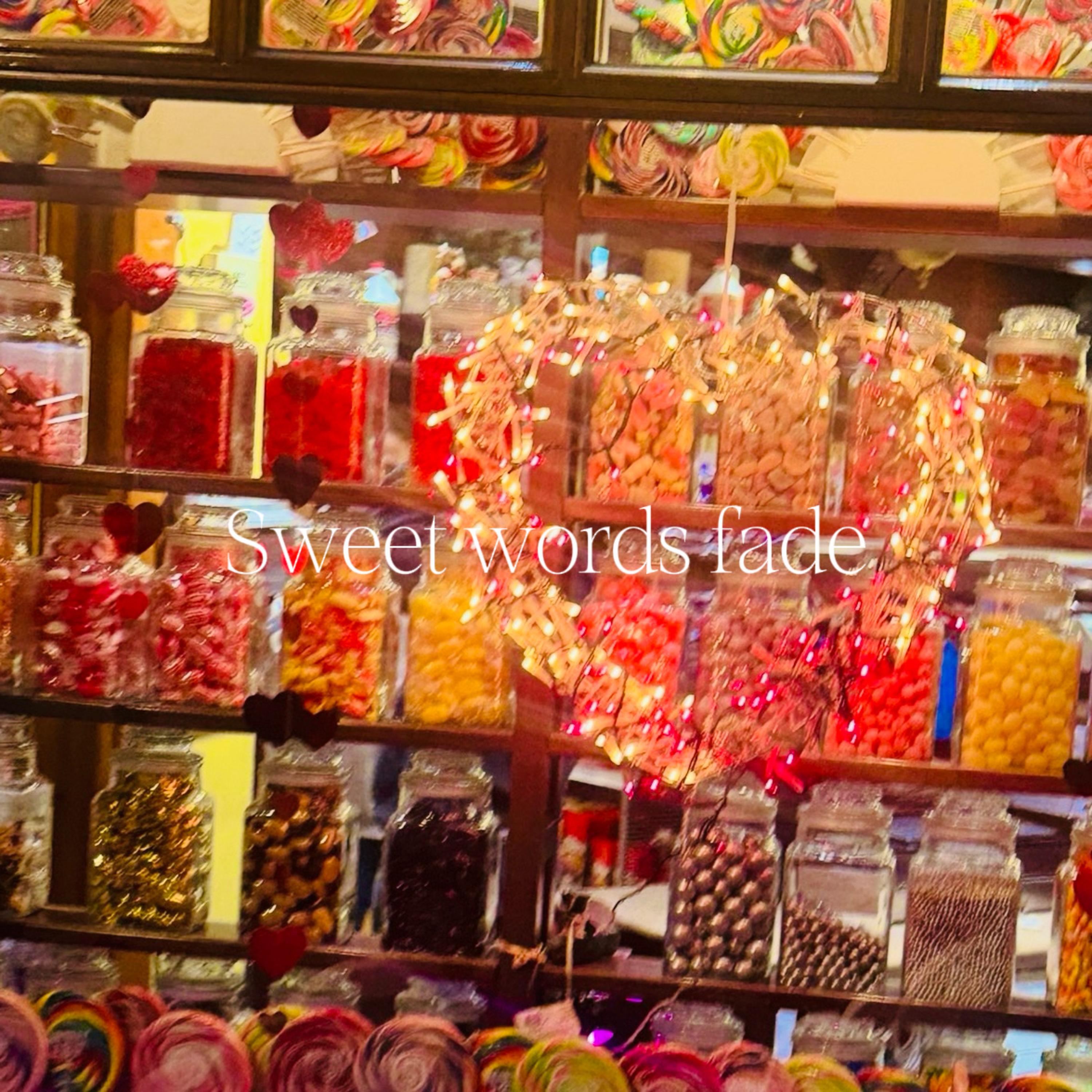 Sweet Words Fade by W00T