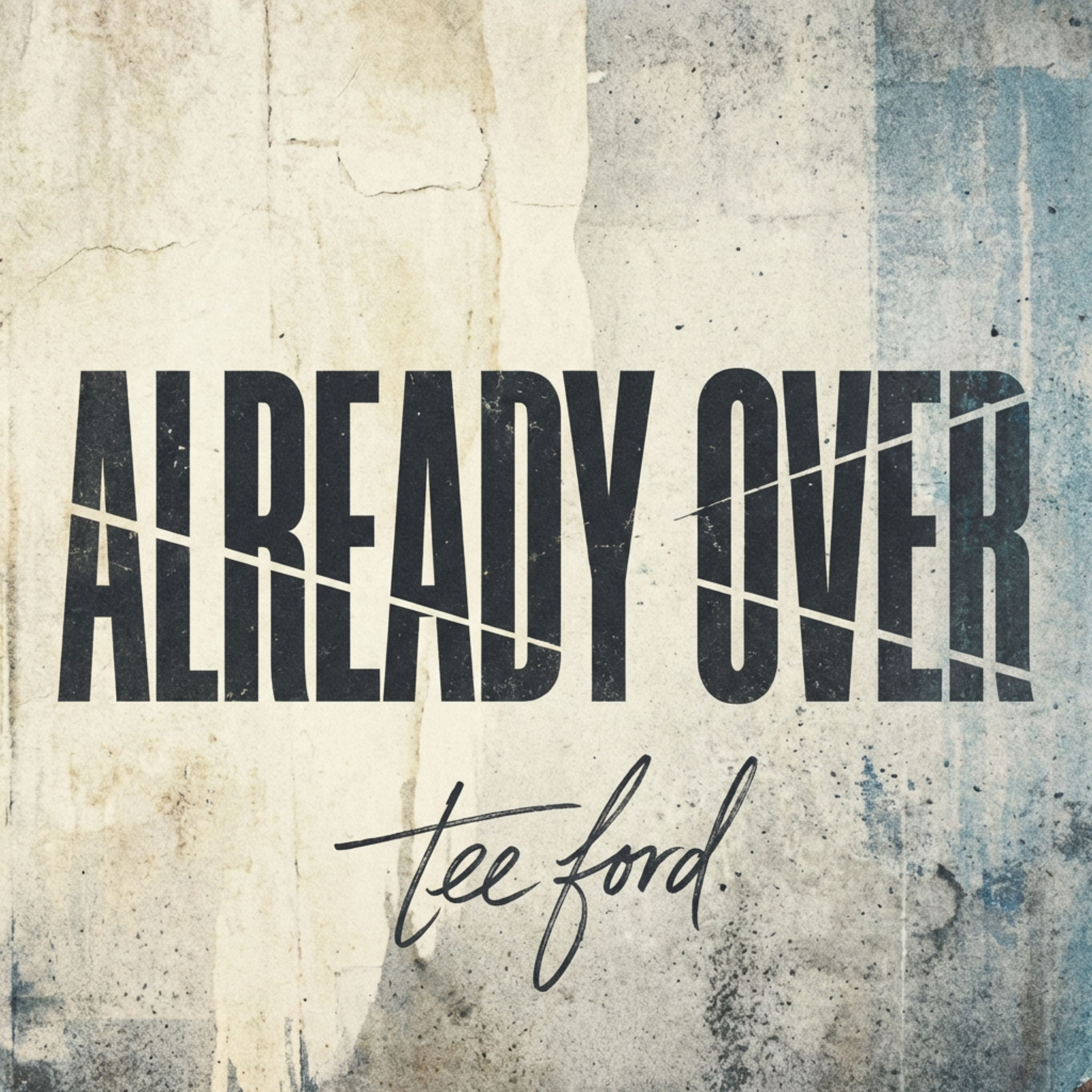 ALREADY OVER artwork