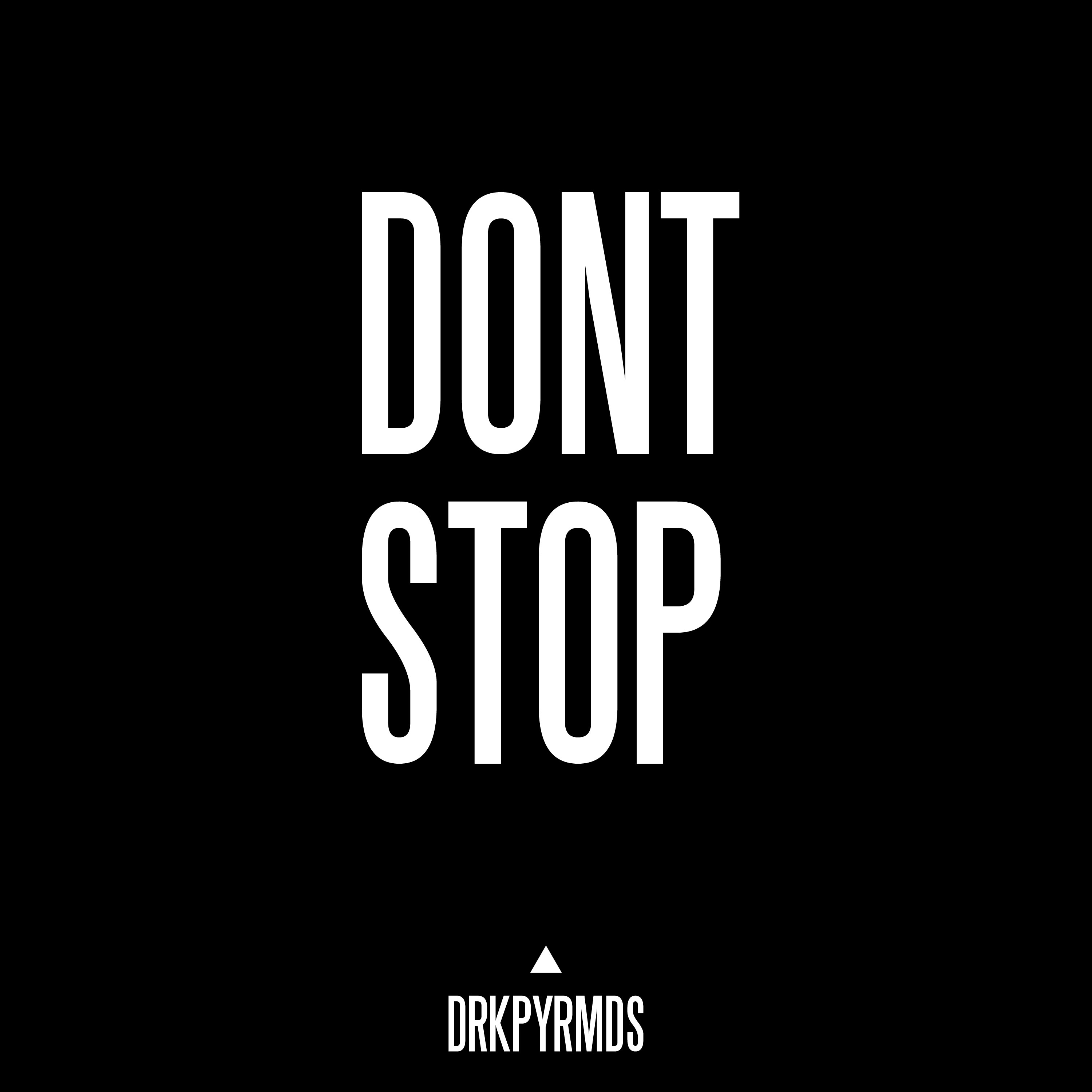 DONT STOP artwork