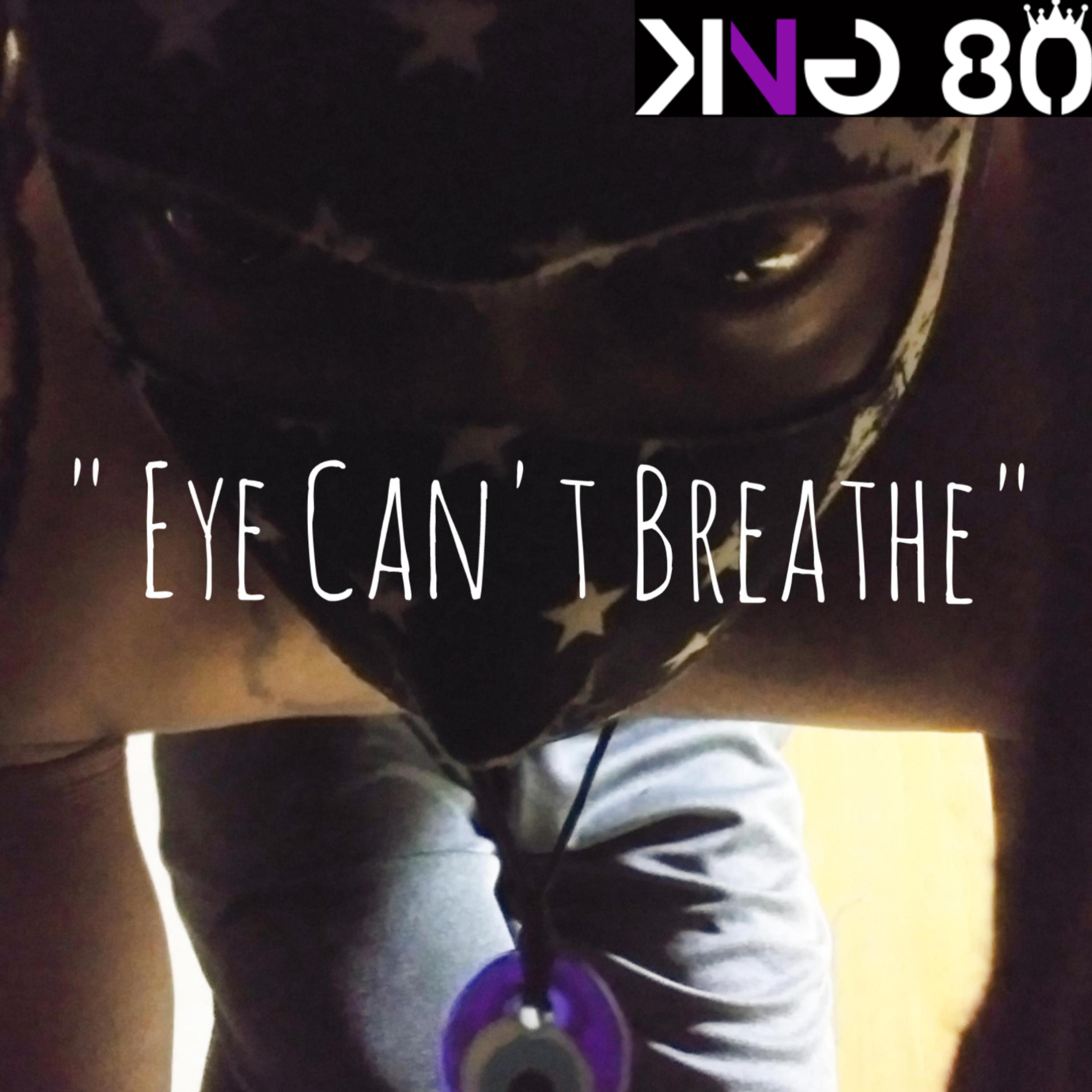 Eye Can't Breathe artwork