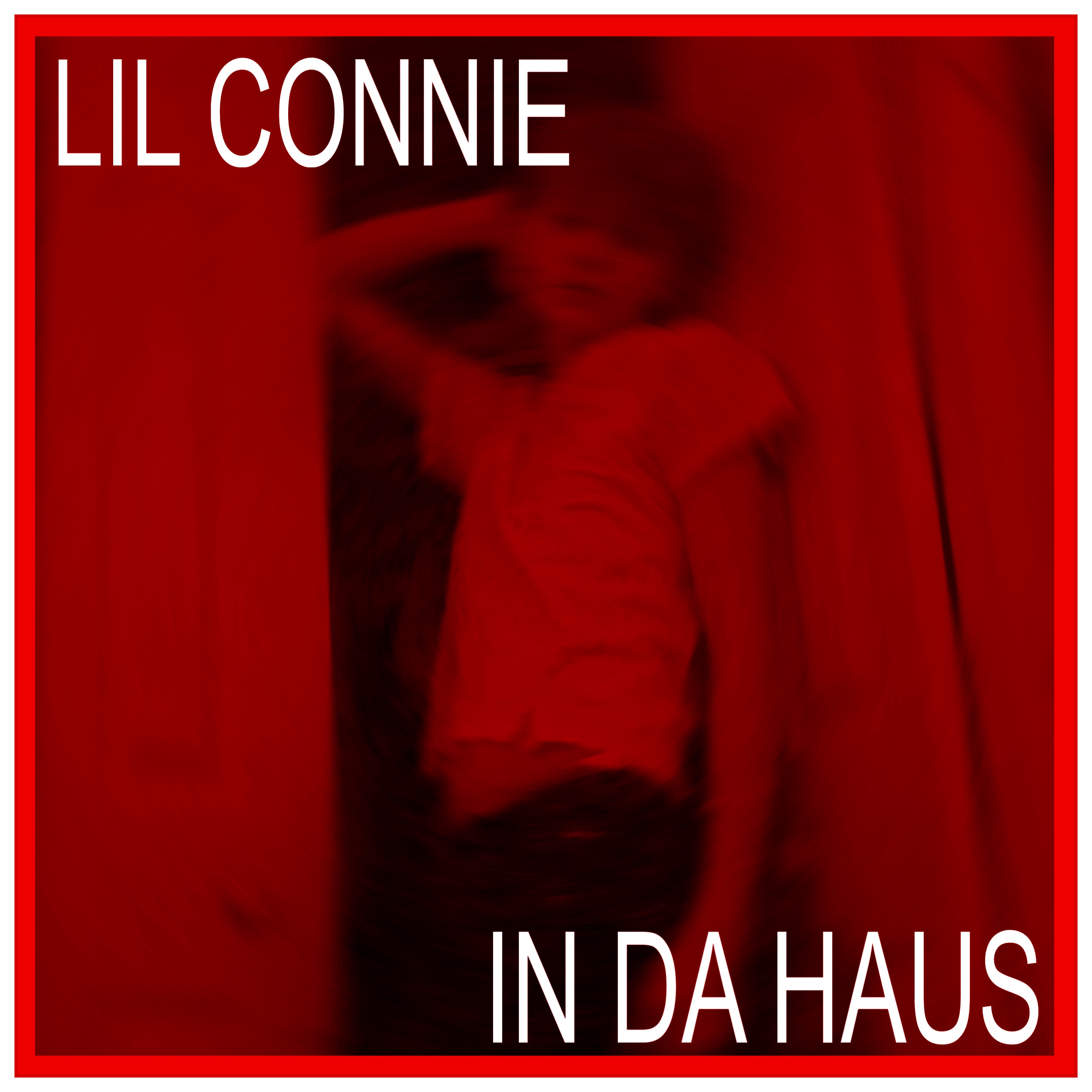 IN DA HAUS by Lil Connie cover art