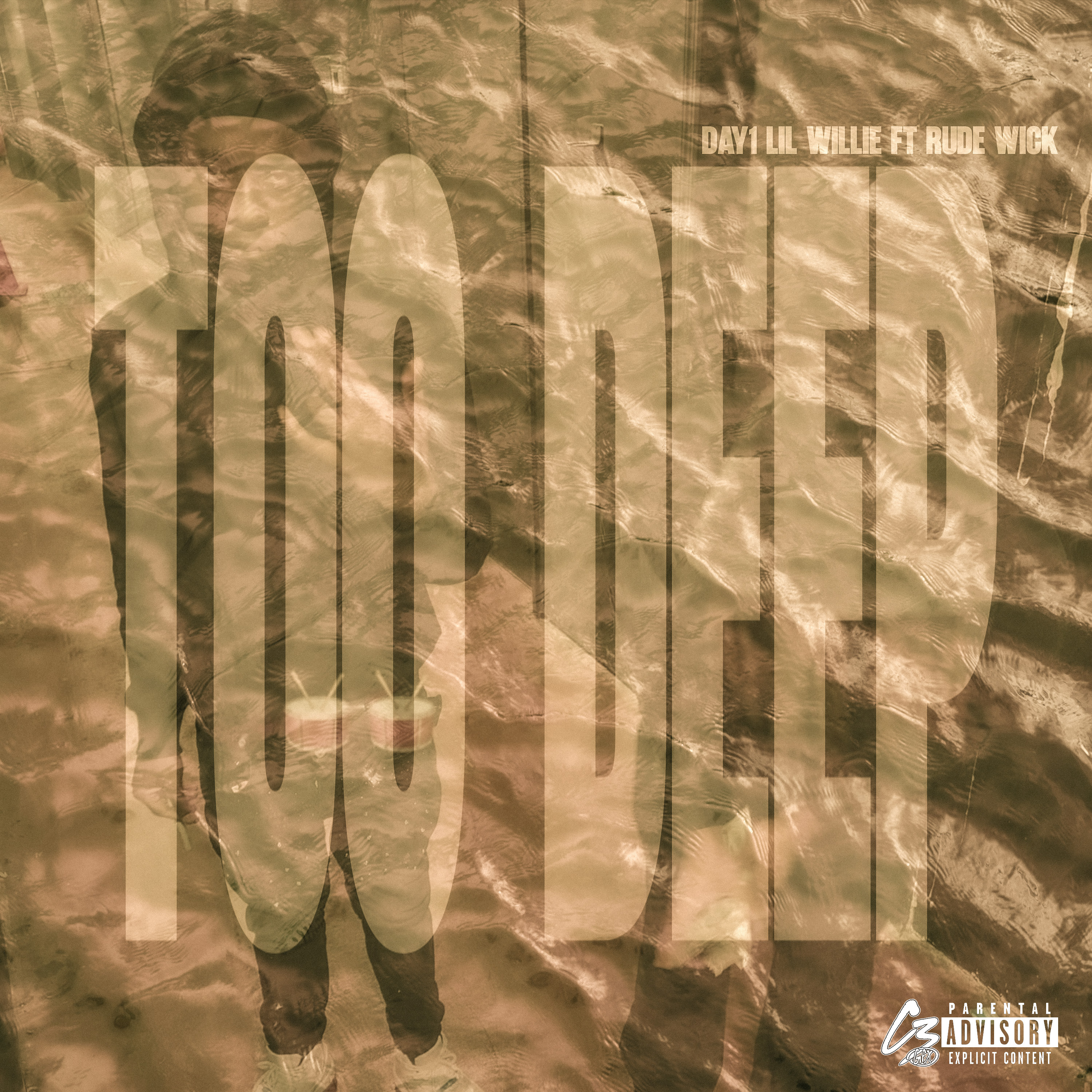 Too Deep by Day1 Lil Willie cover art