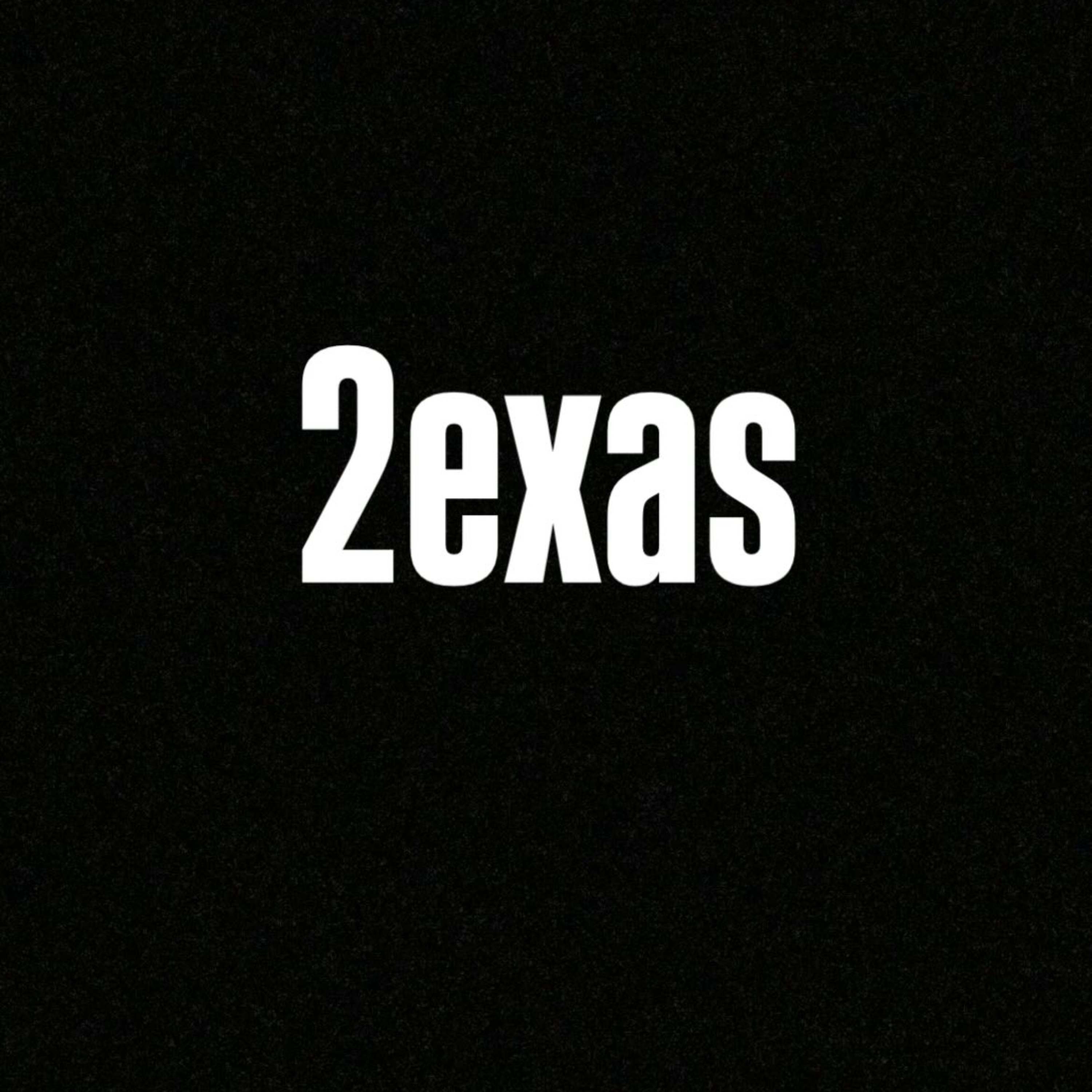 2exas artwork