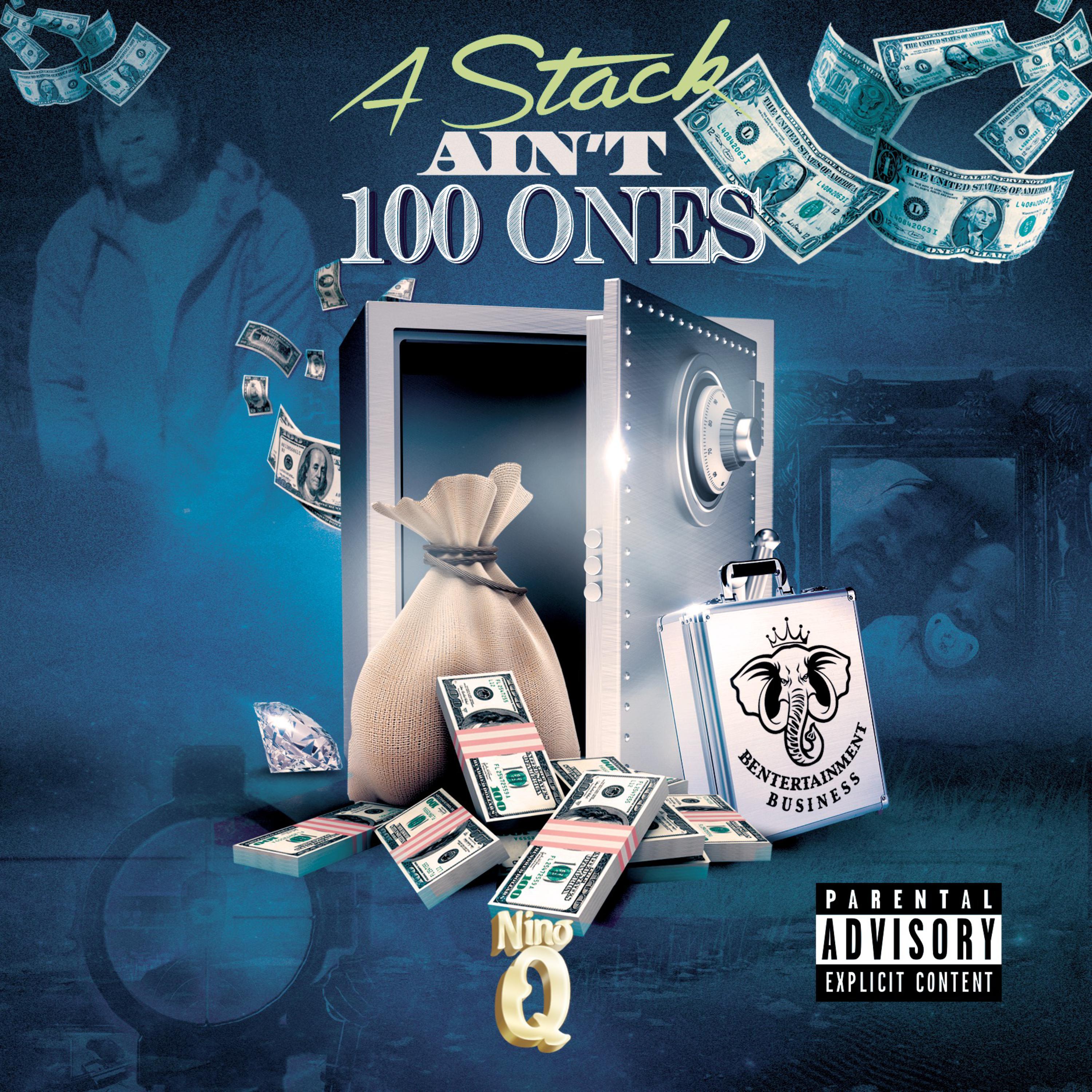 A Stack Ain't 100 Ones artwork