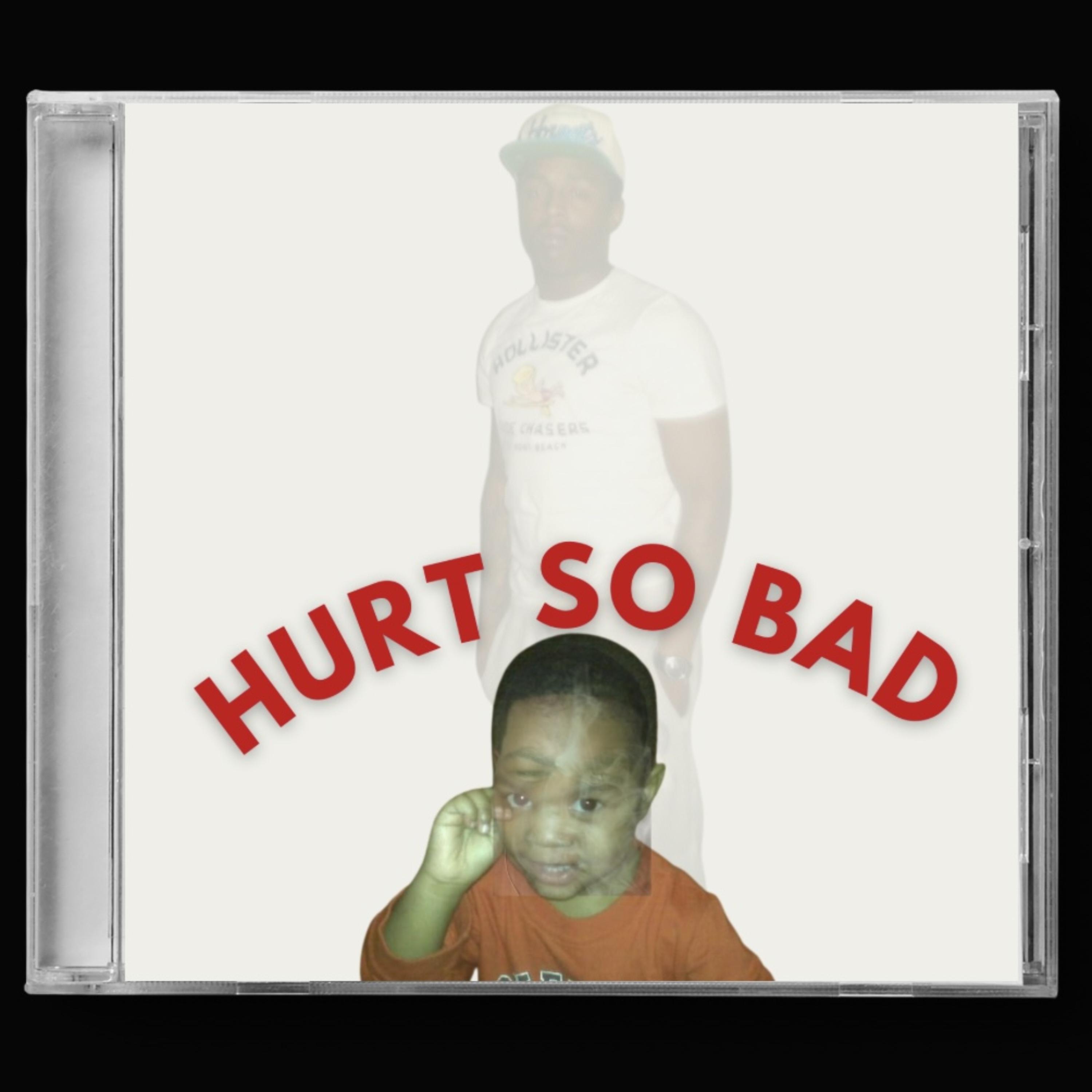 HURT SO BAD artwork