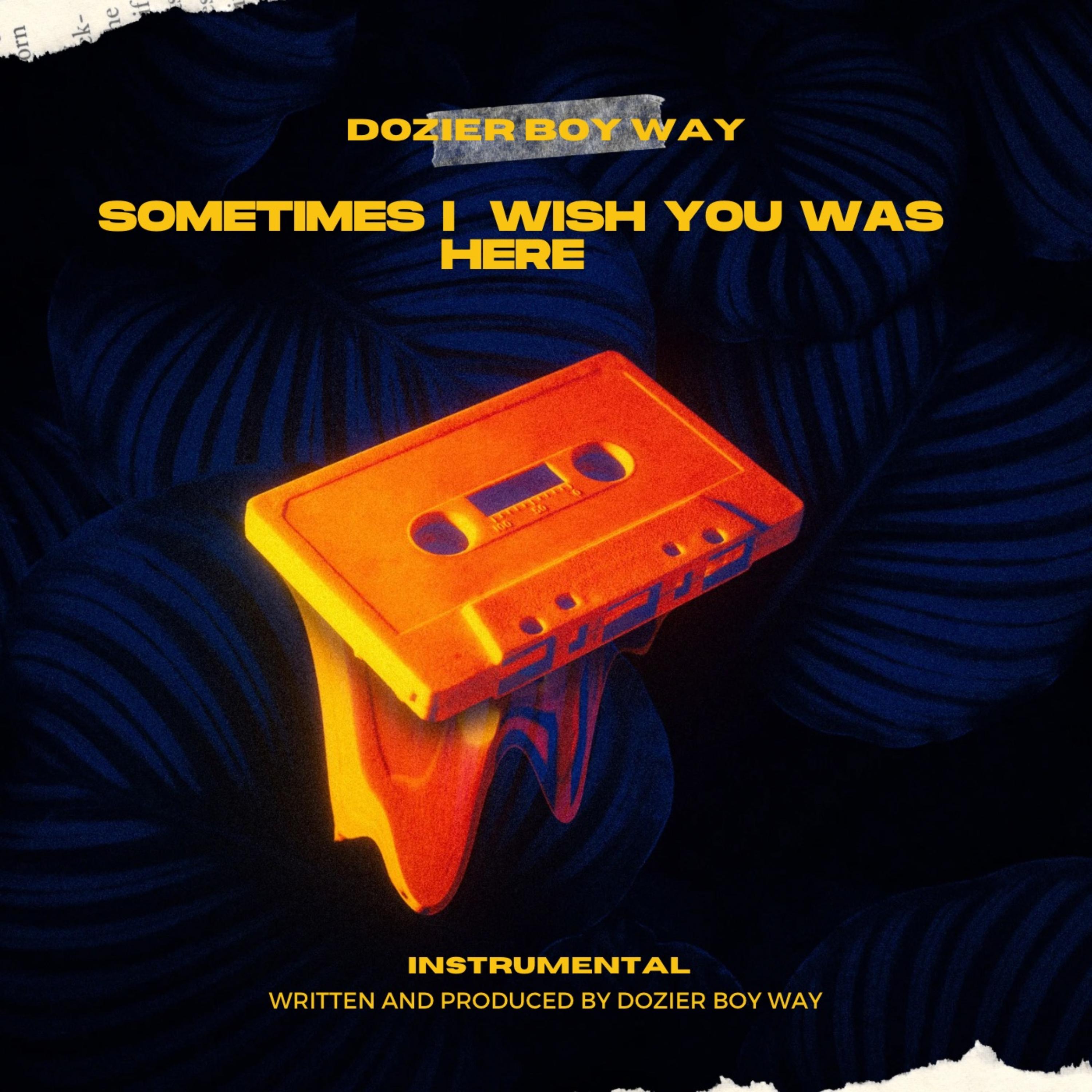 Sometimes I Wish You Was Here artwork