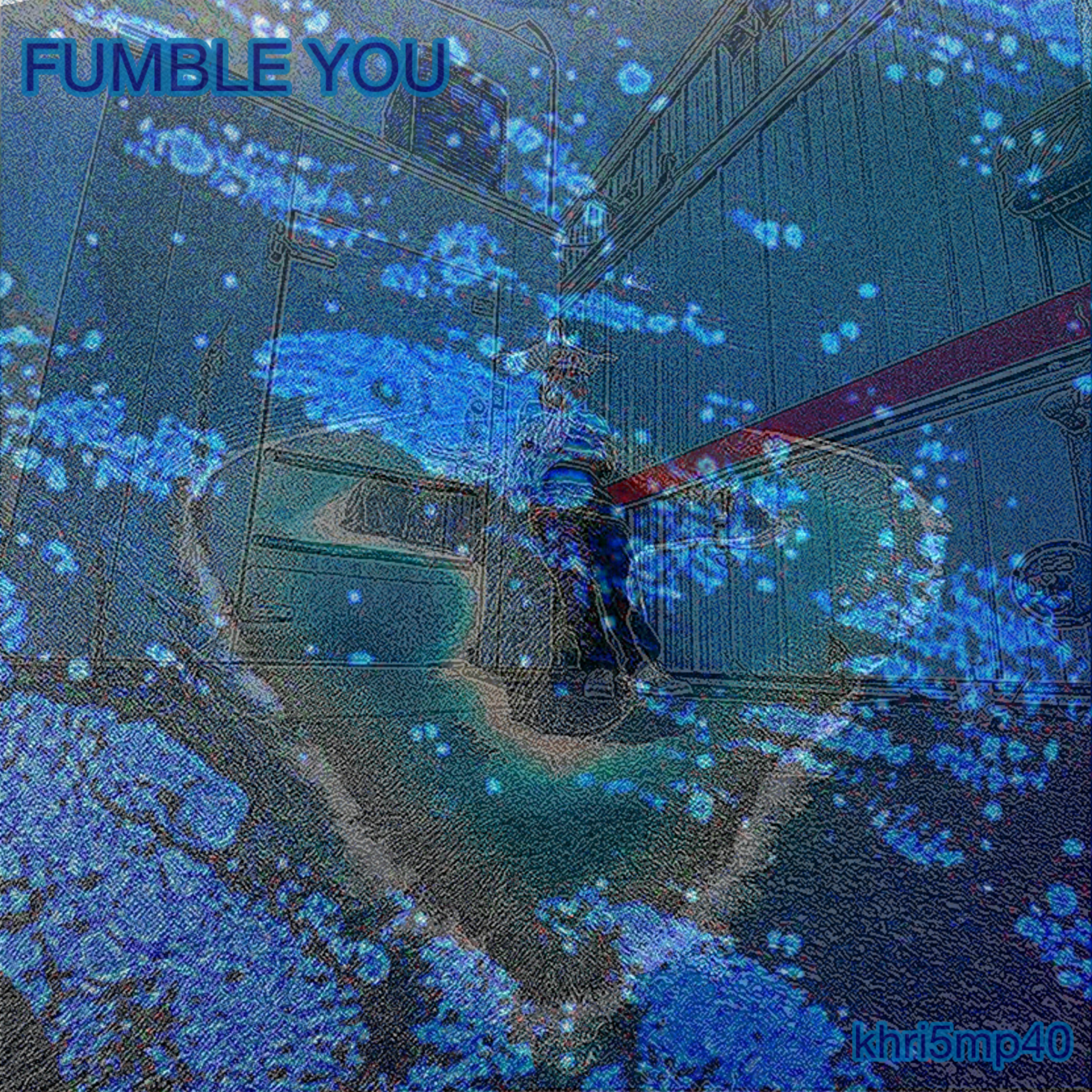 FUMBLE YOU artwork
