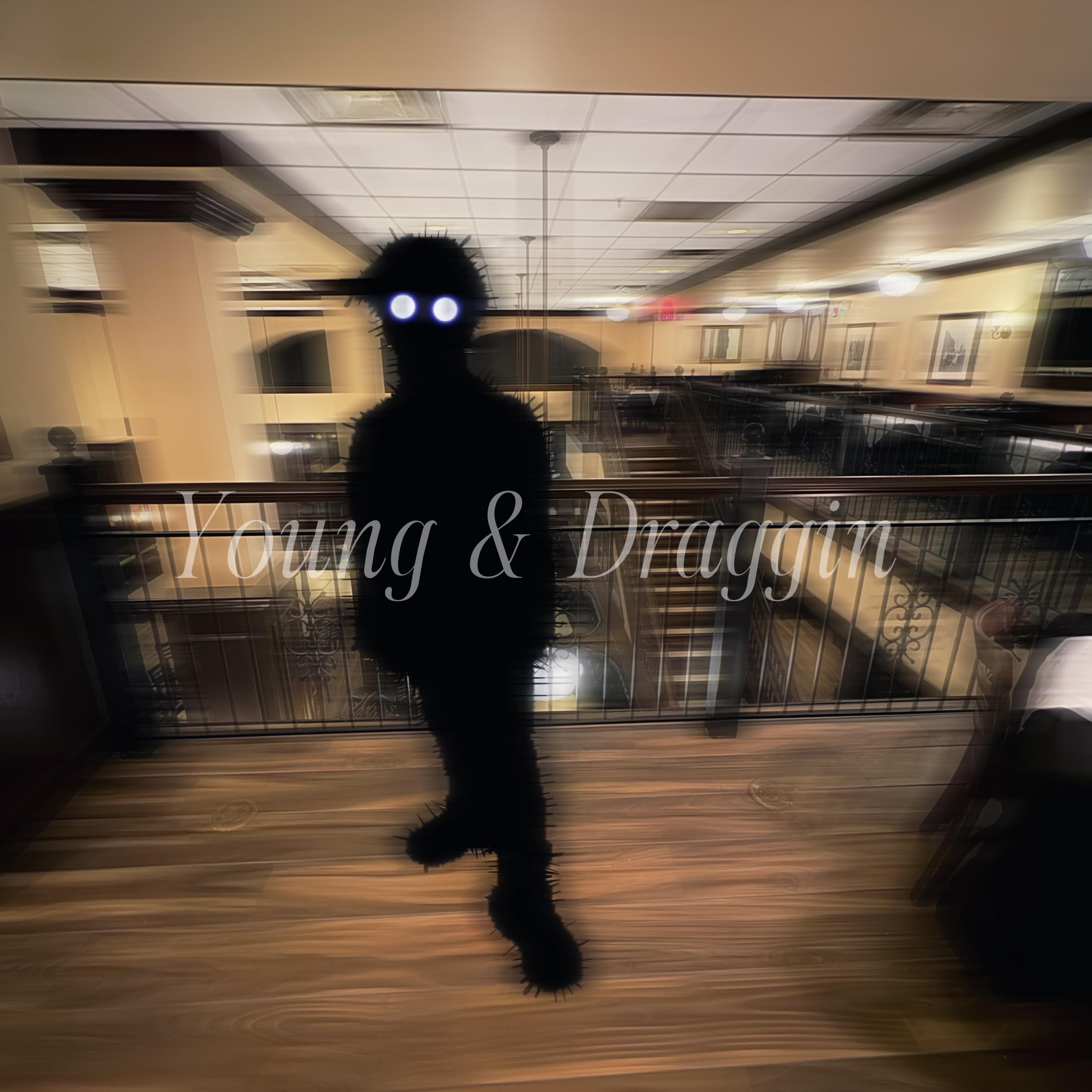 Young & Draggin artwork