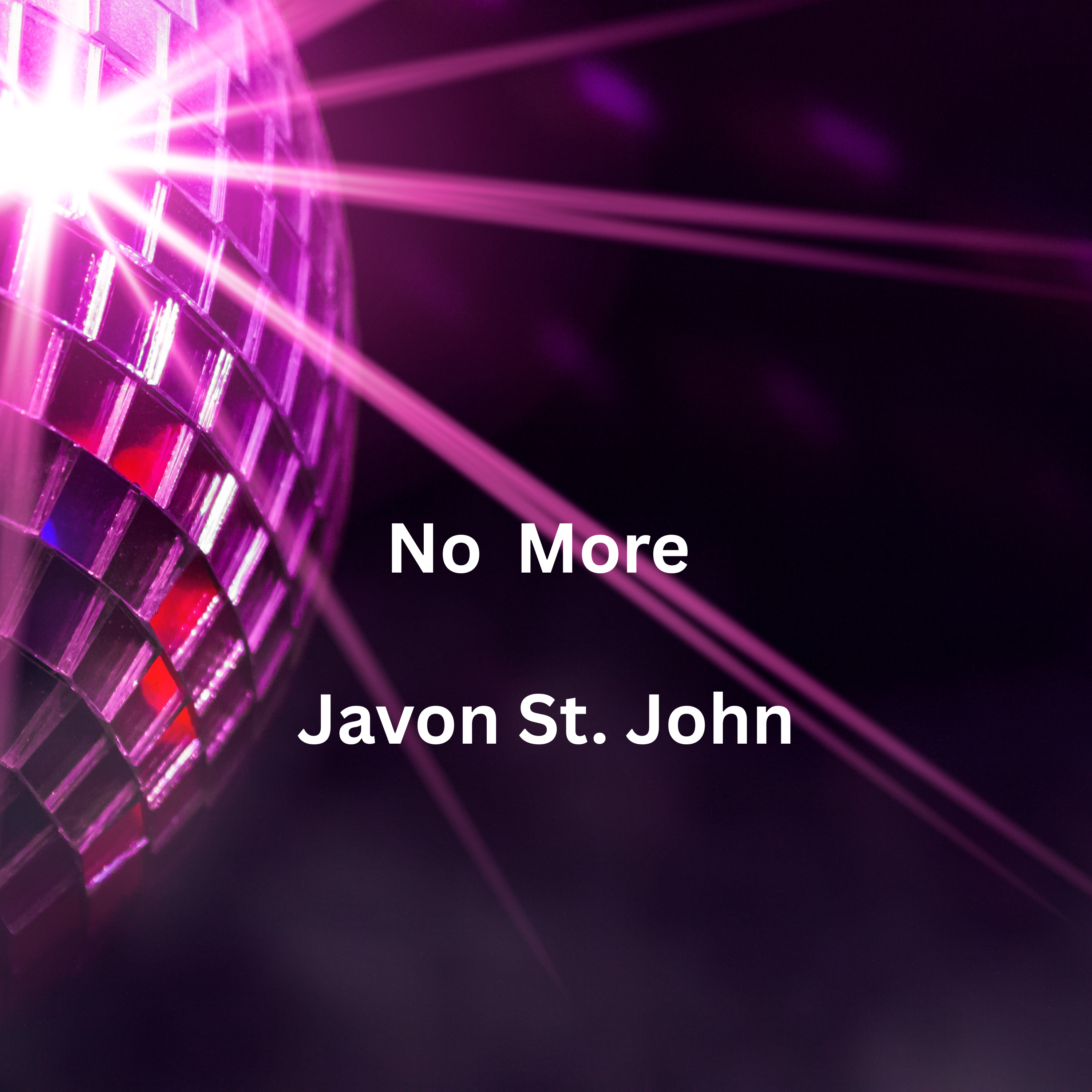 No More by Javon St. John cover art