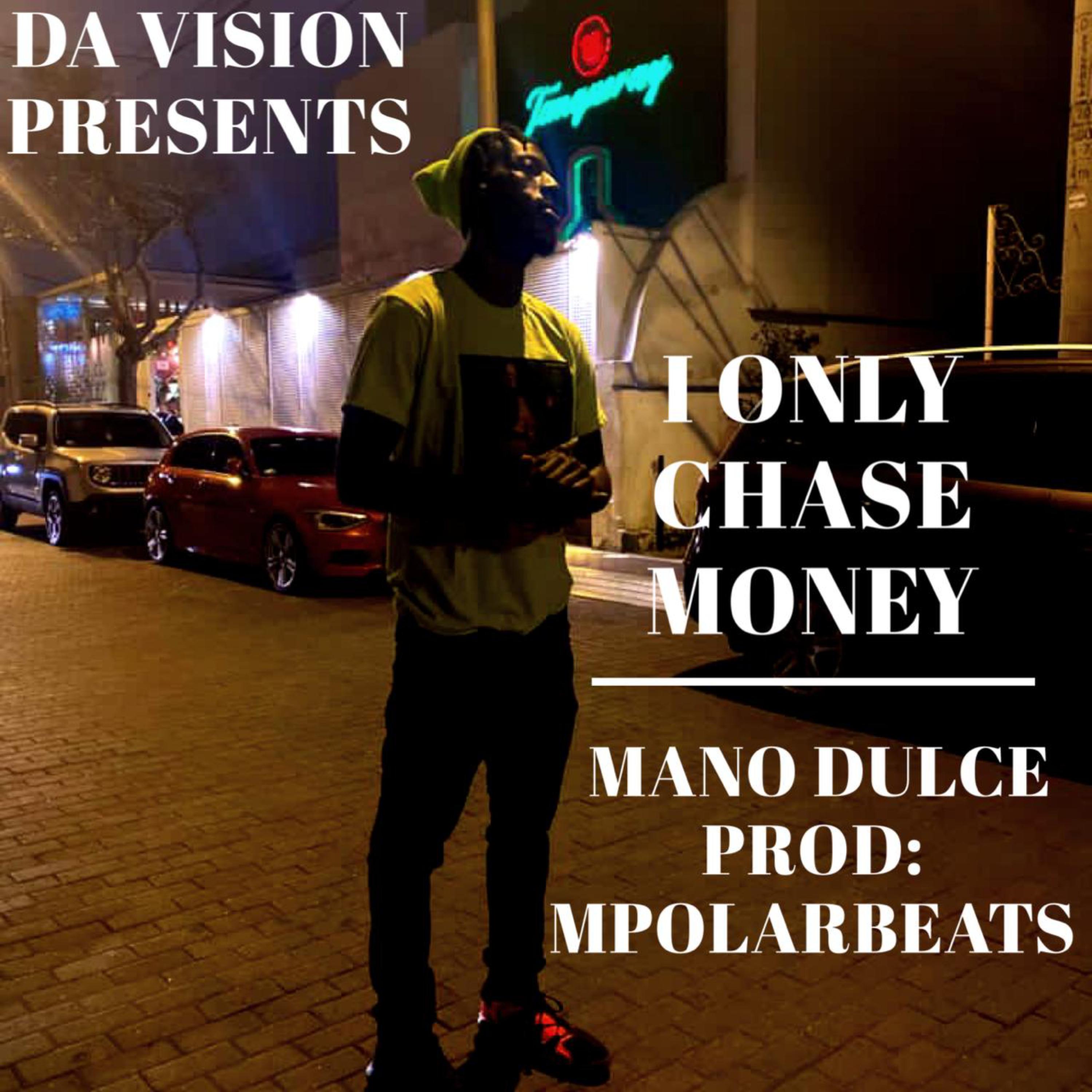 I Only Chase Money artwork