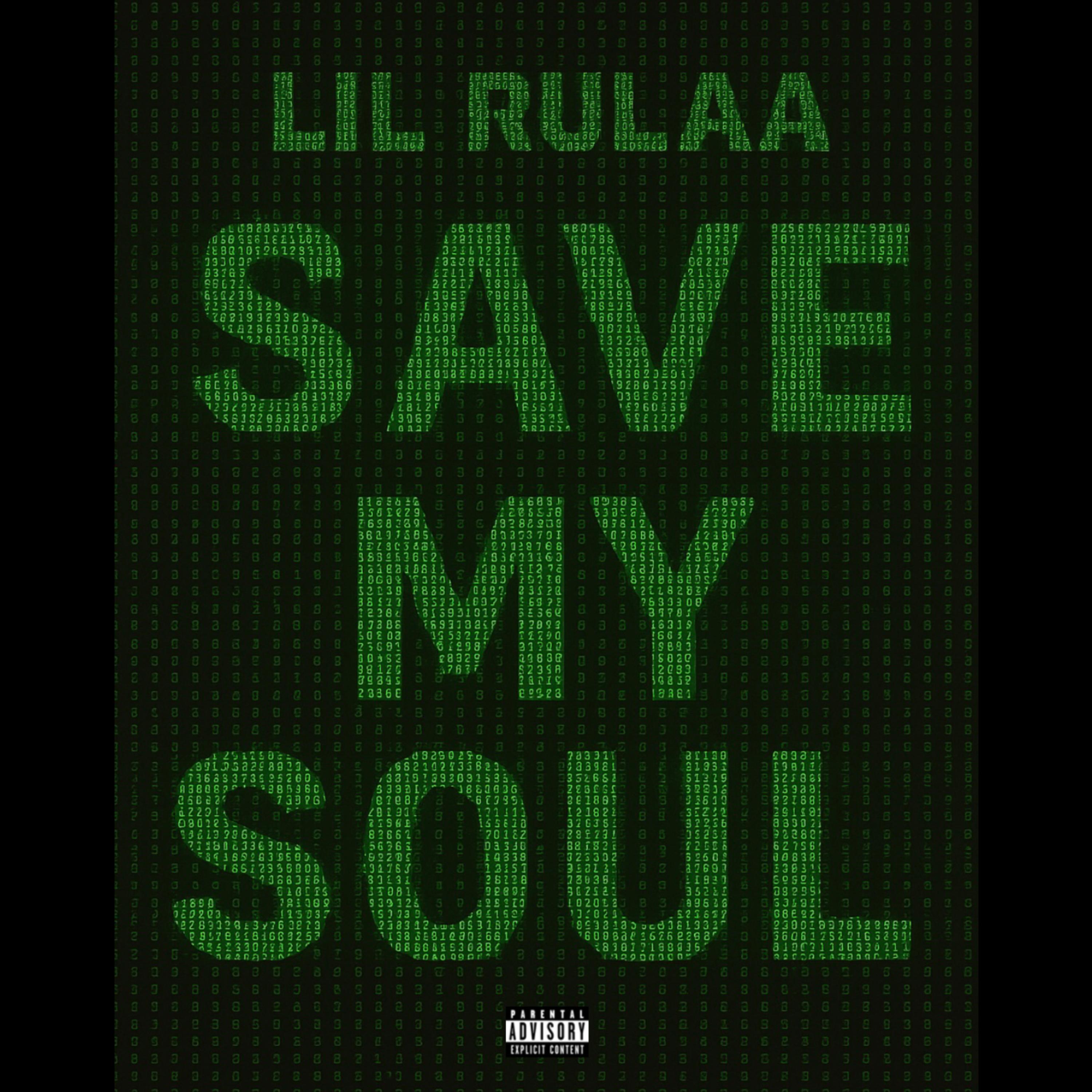 Save My Soul by Lil Rulaa cover art