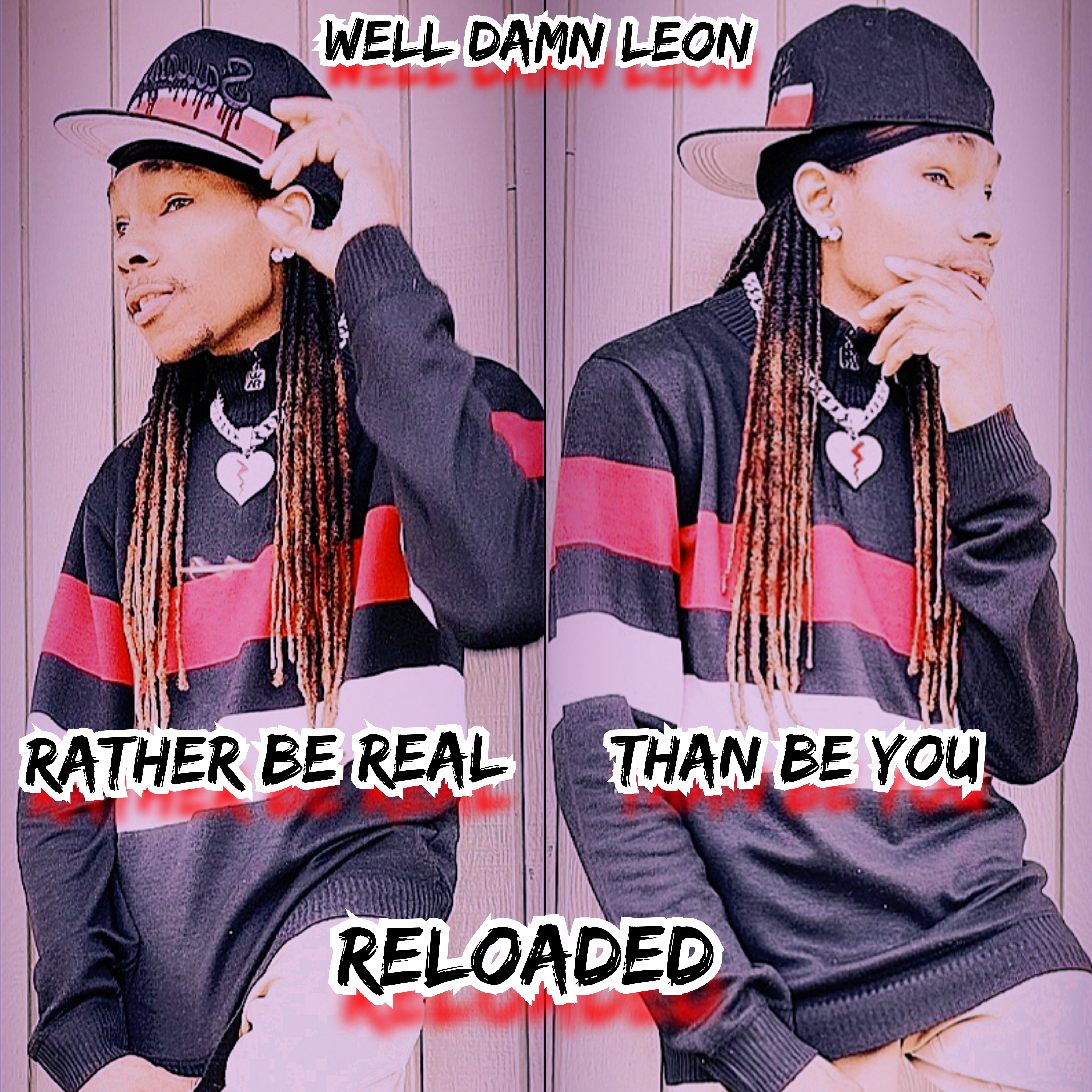 Rather Be Real Than Be You Reloaded artwork