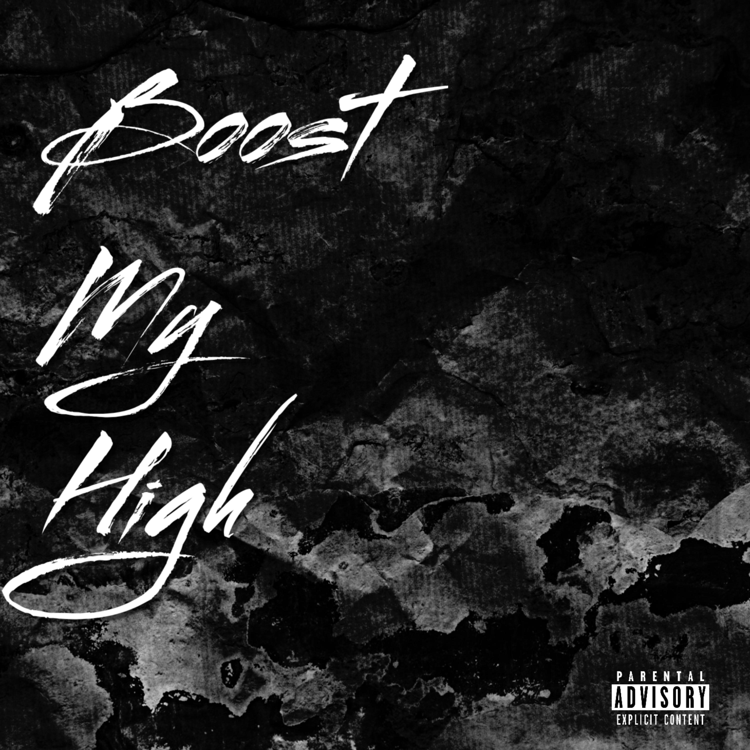 Boost My High Freestyle artwork