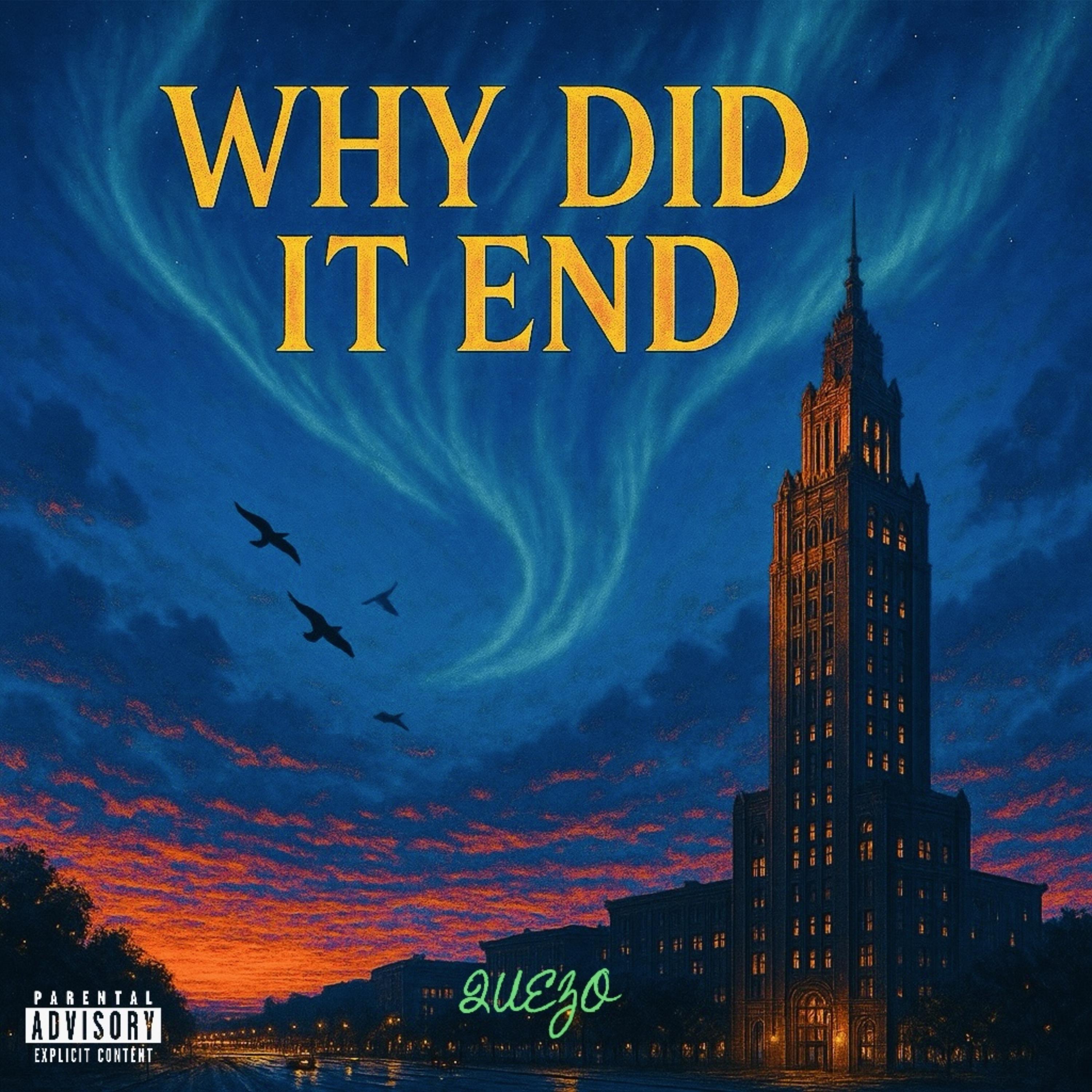 WHY DID IT END artwork