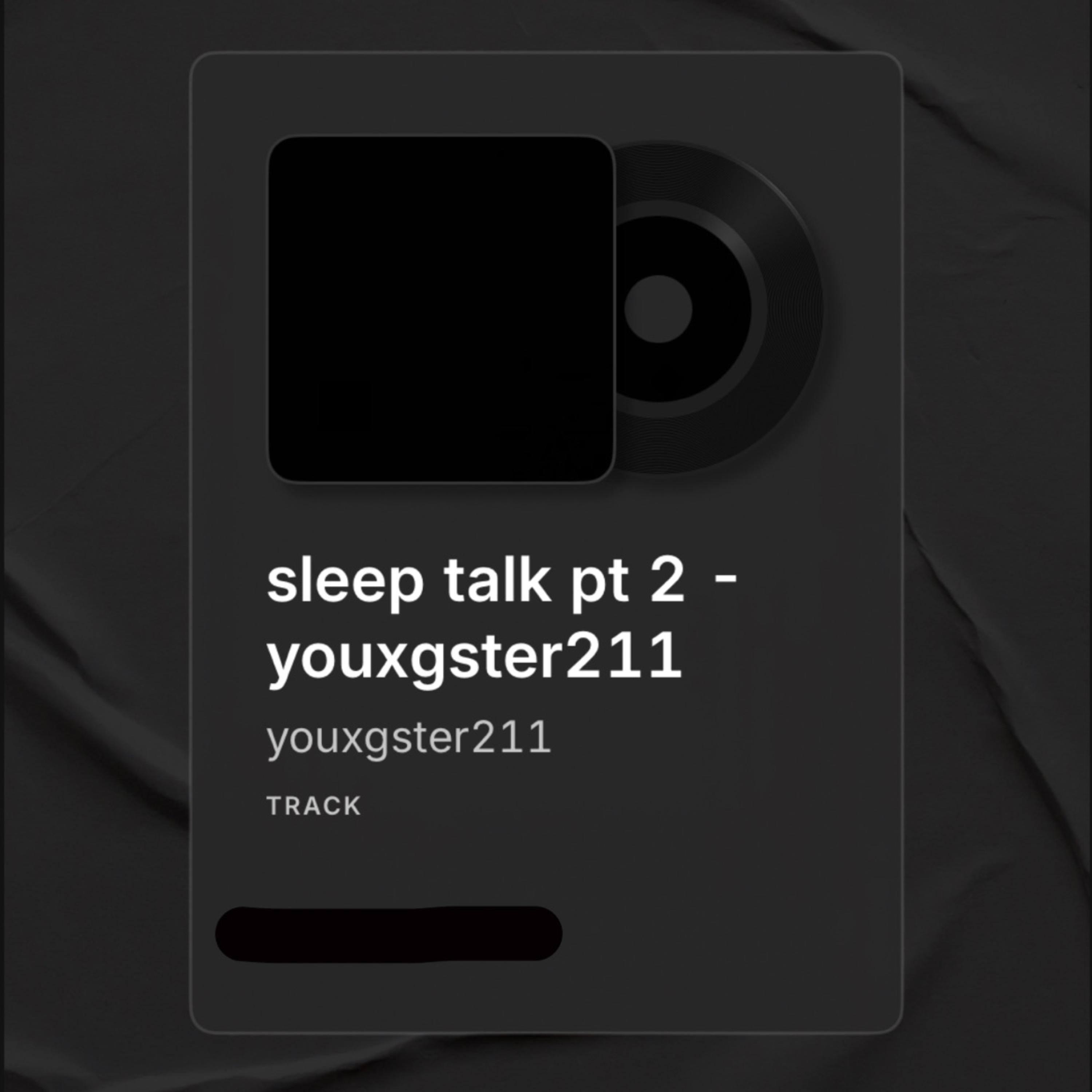Sleep Talk Pt.2 artwork
