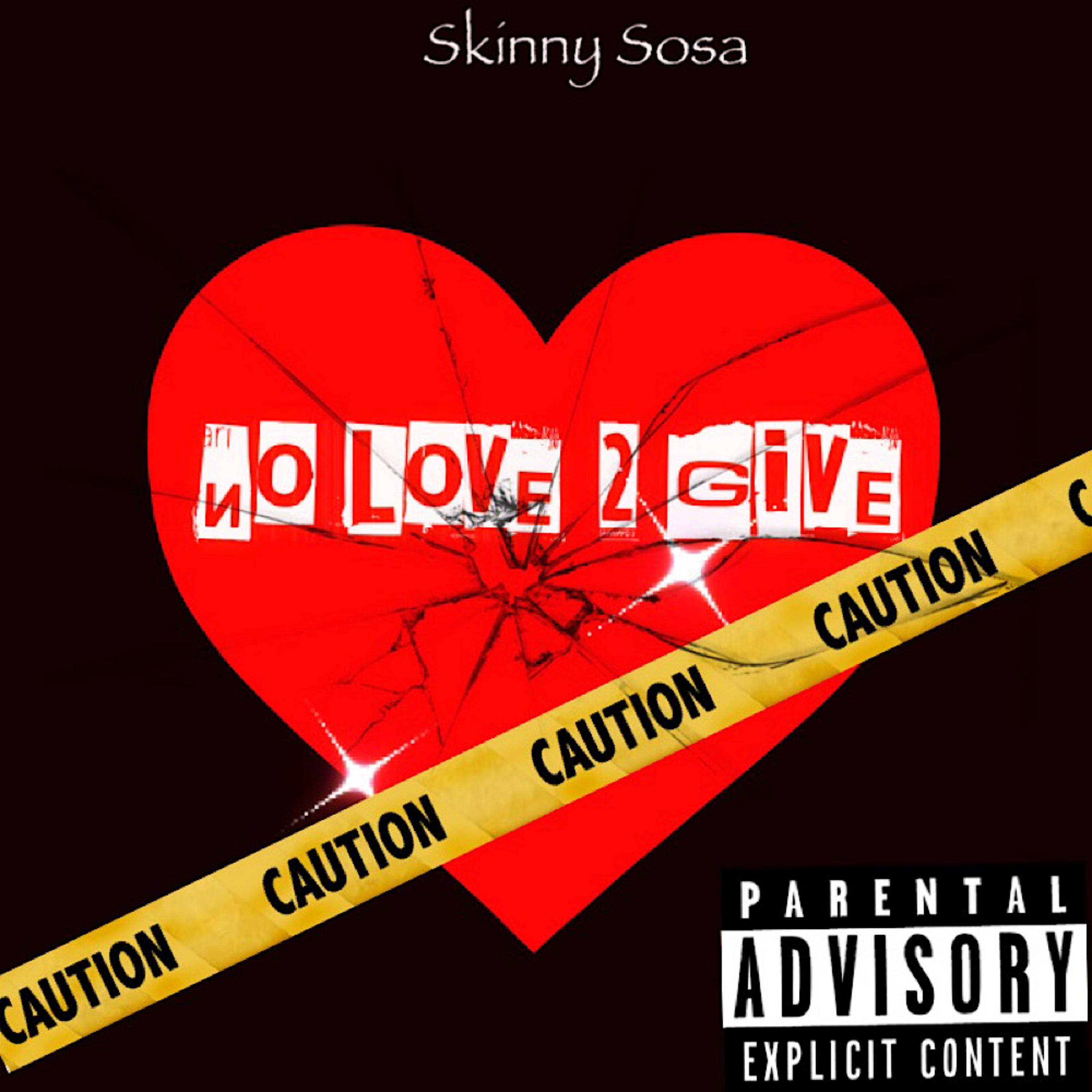 No Love 2 Give artwork