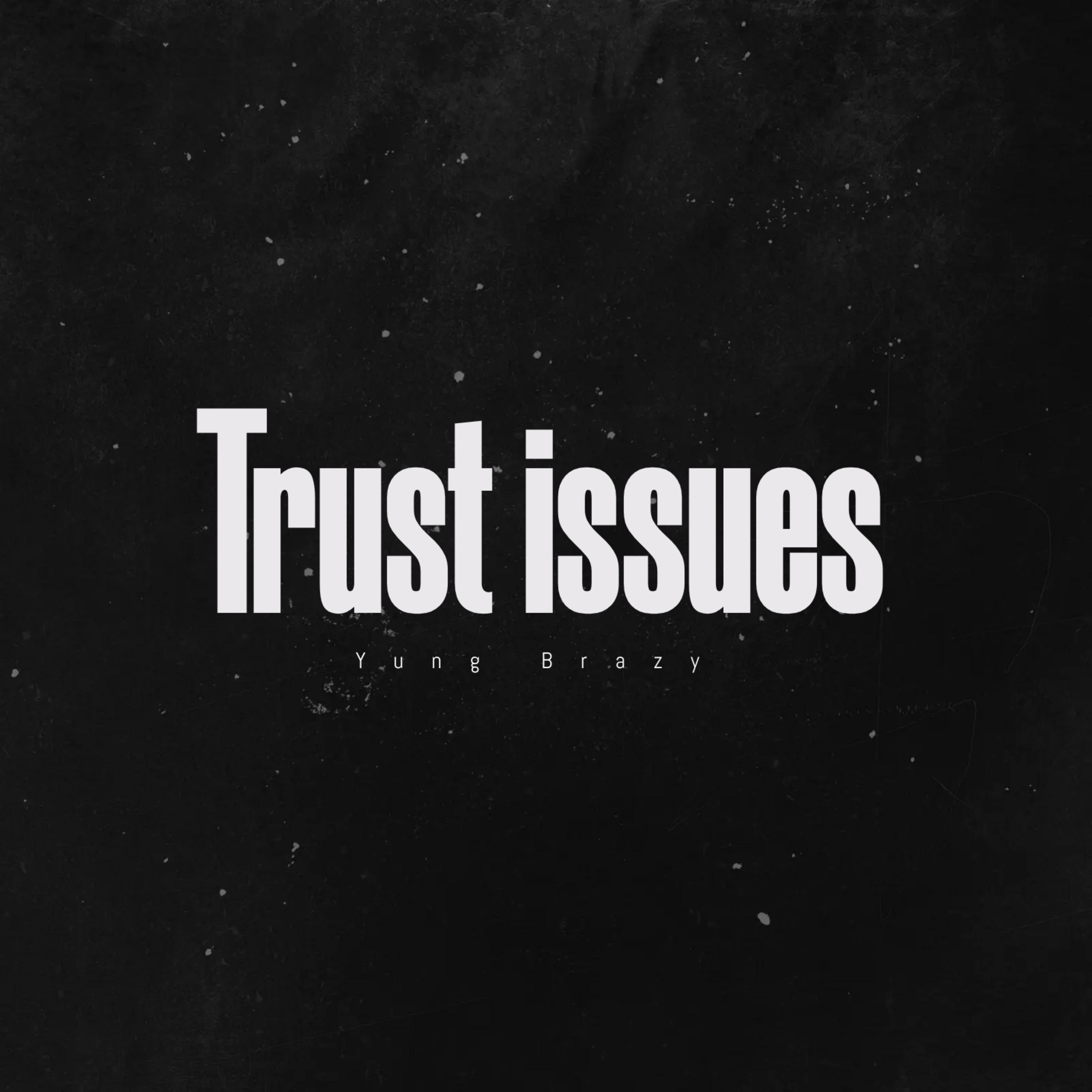 Trust Issues artwork