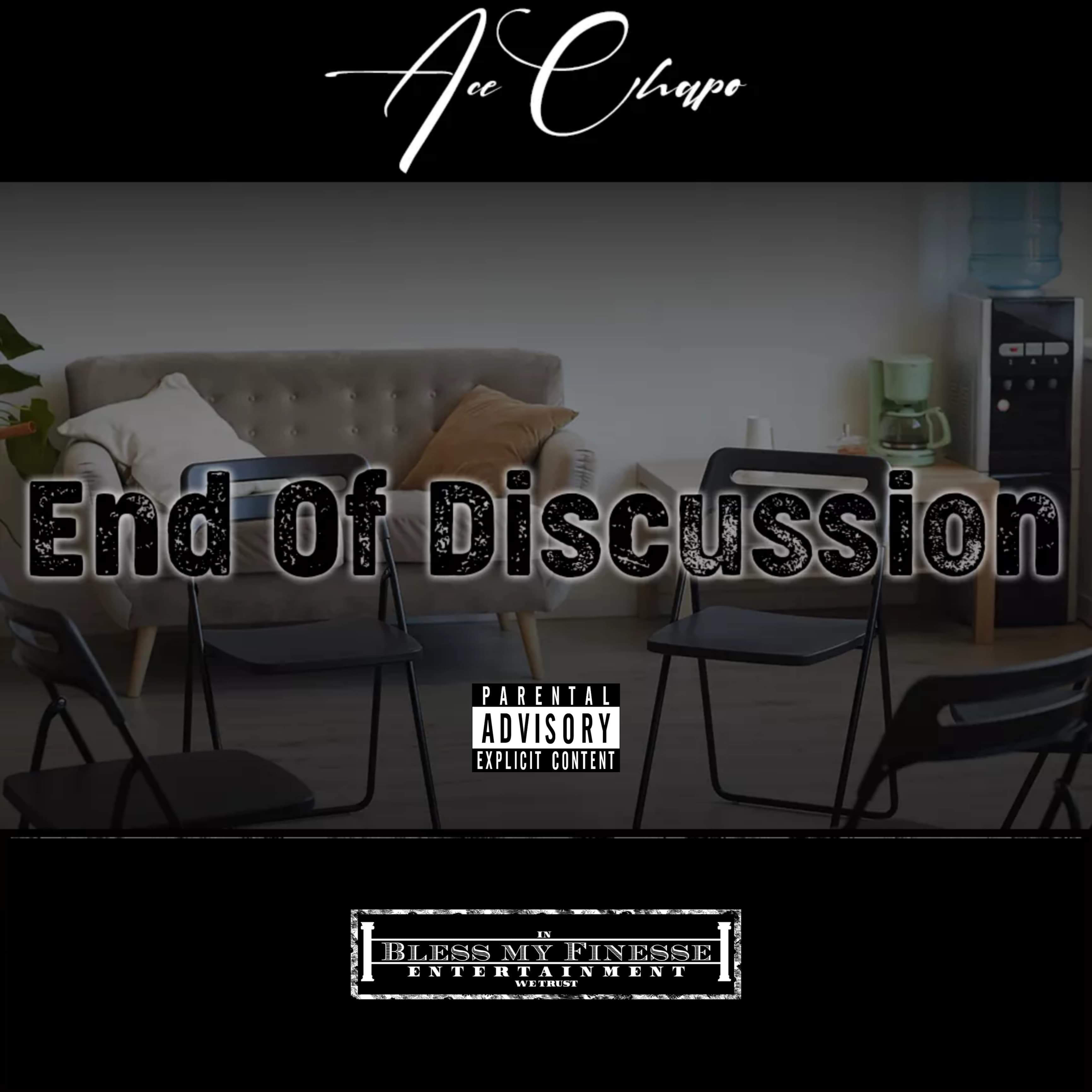 End Of Discussion by Ace Chapo cover art