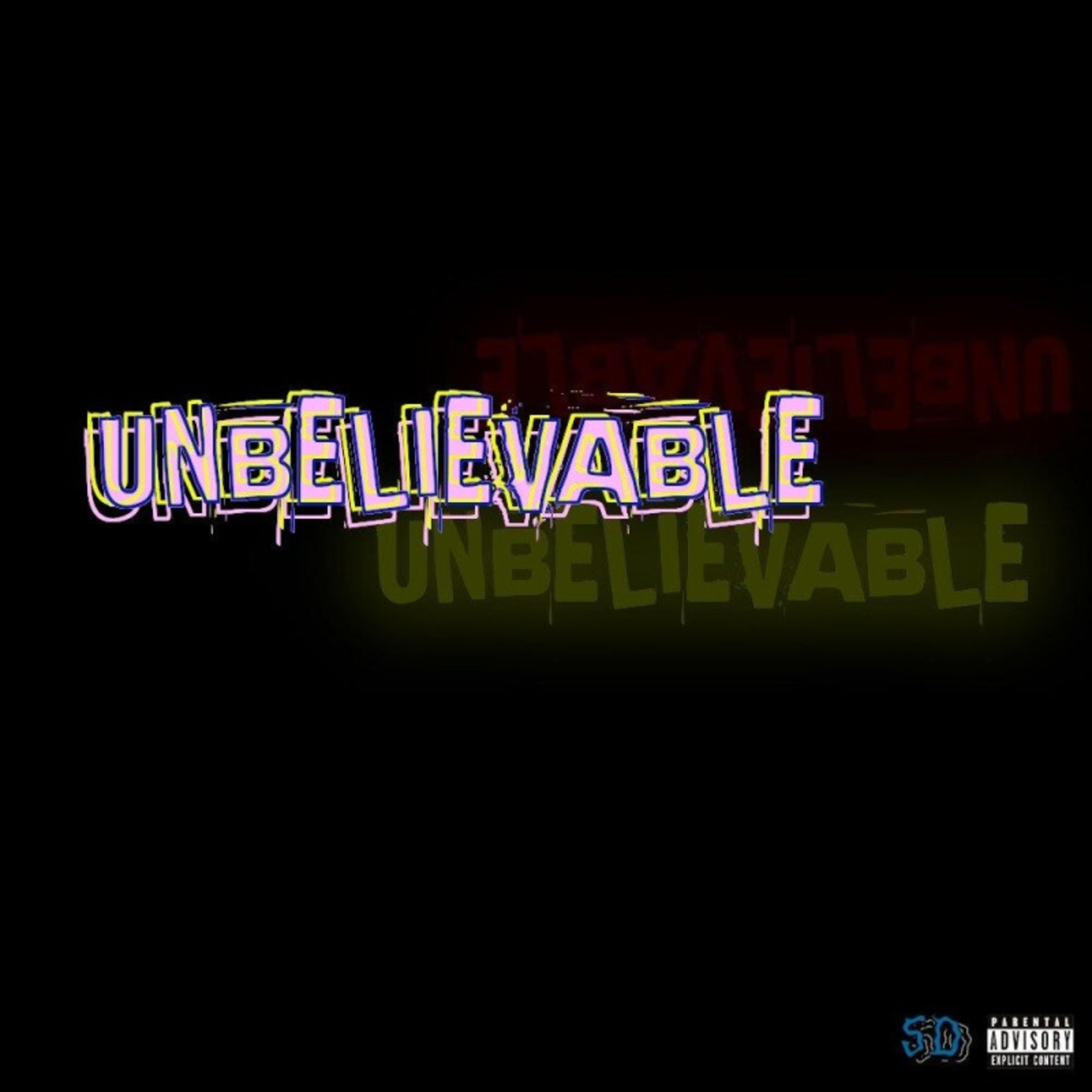 Unbelievable by Ny5 cover art