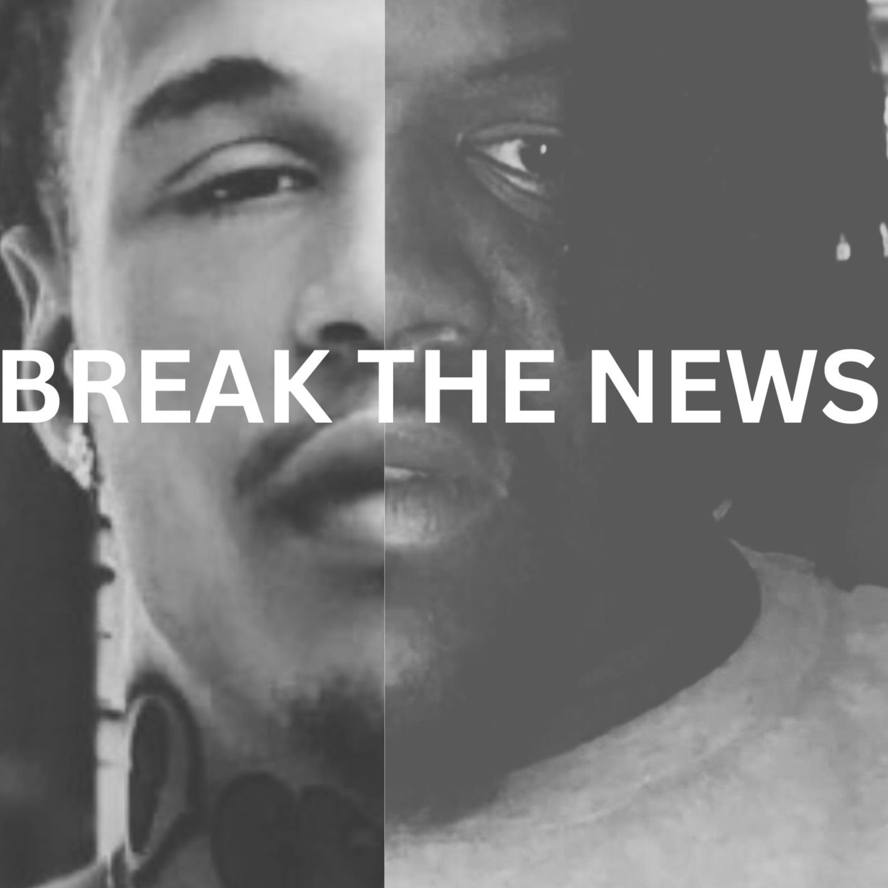 BREAK THE NEWS by 2lett3rs cover art