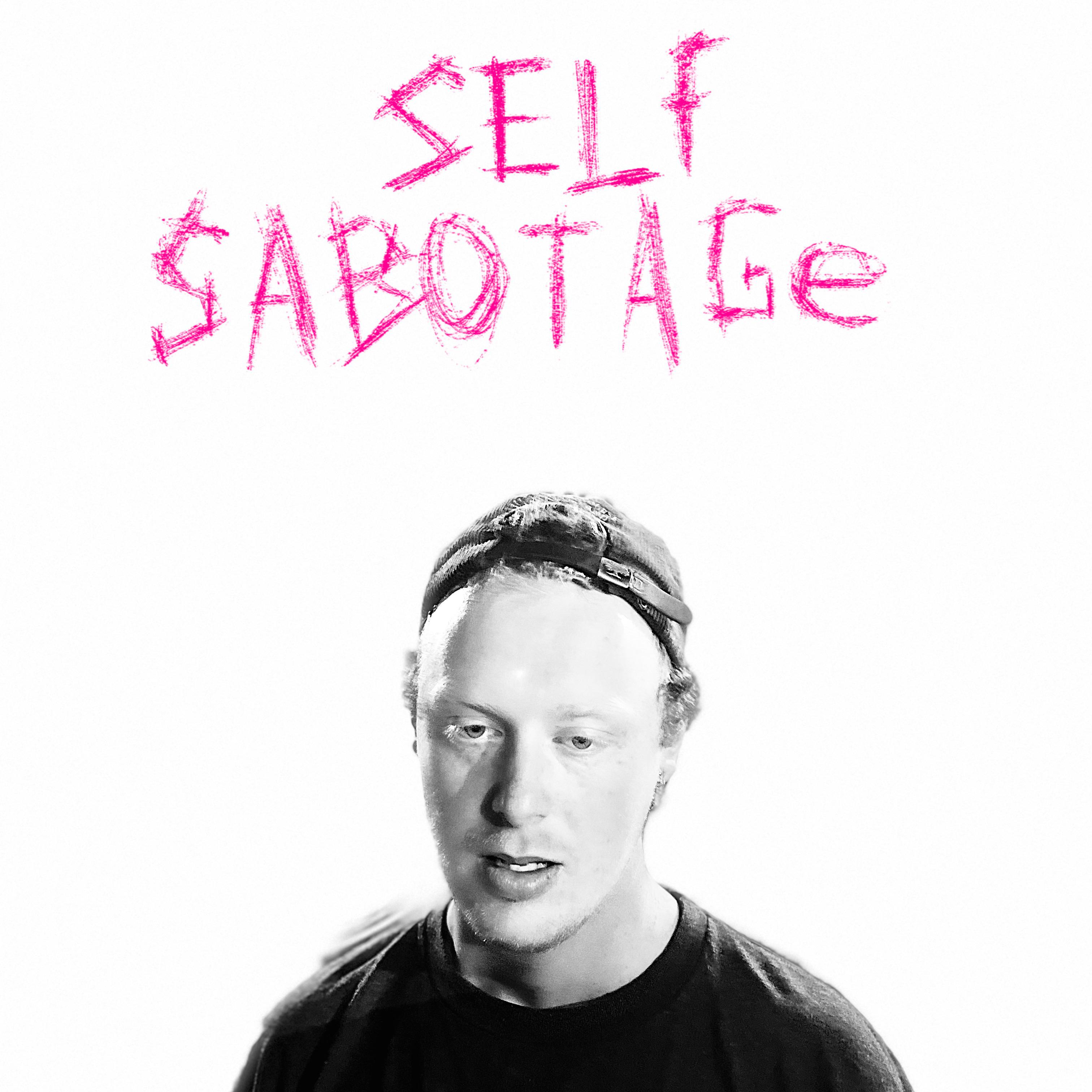 Self Sabotage artwork