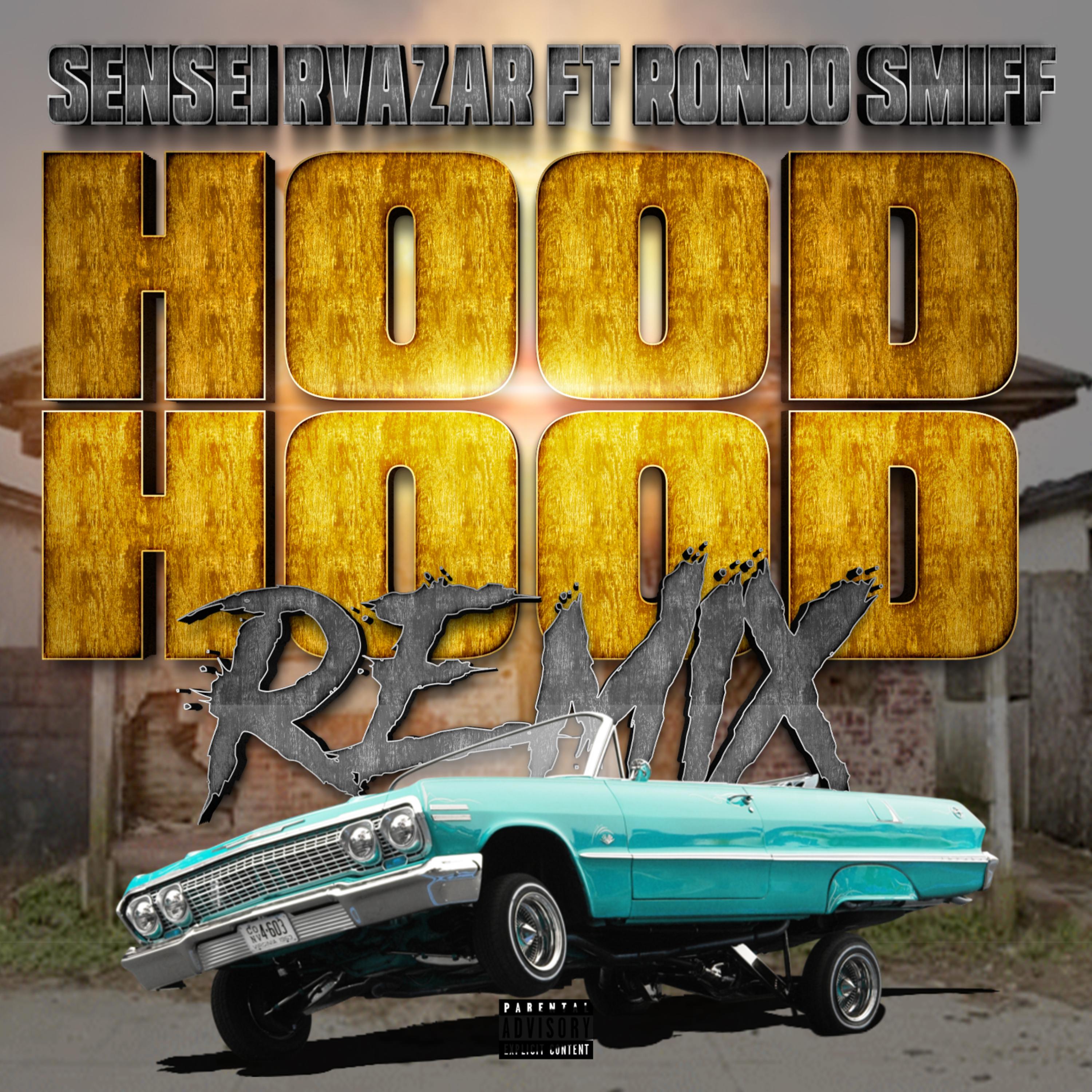HOOD REMIX X RONDO SMIFF artwork
