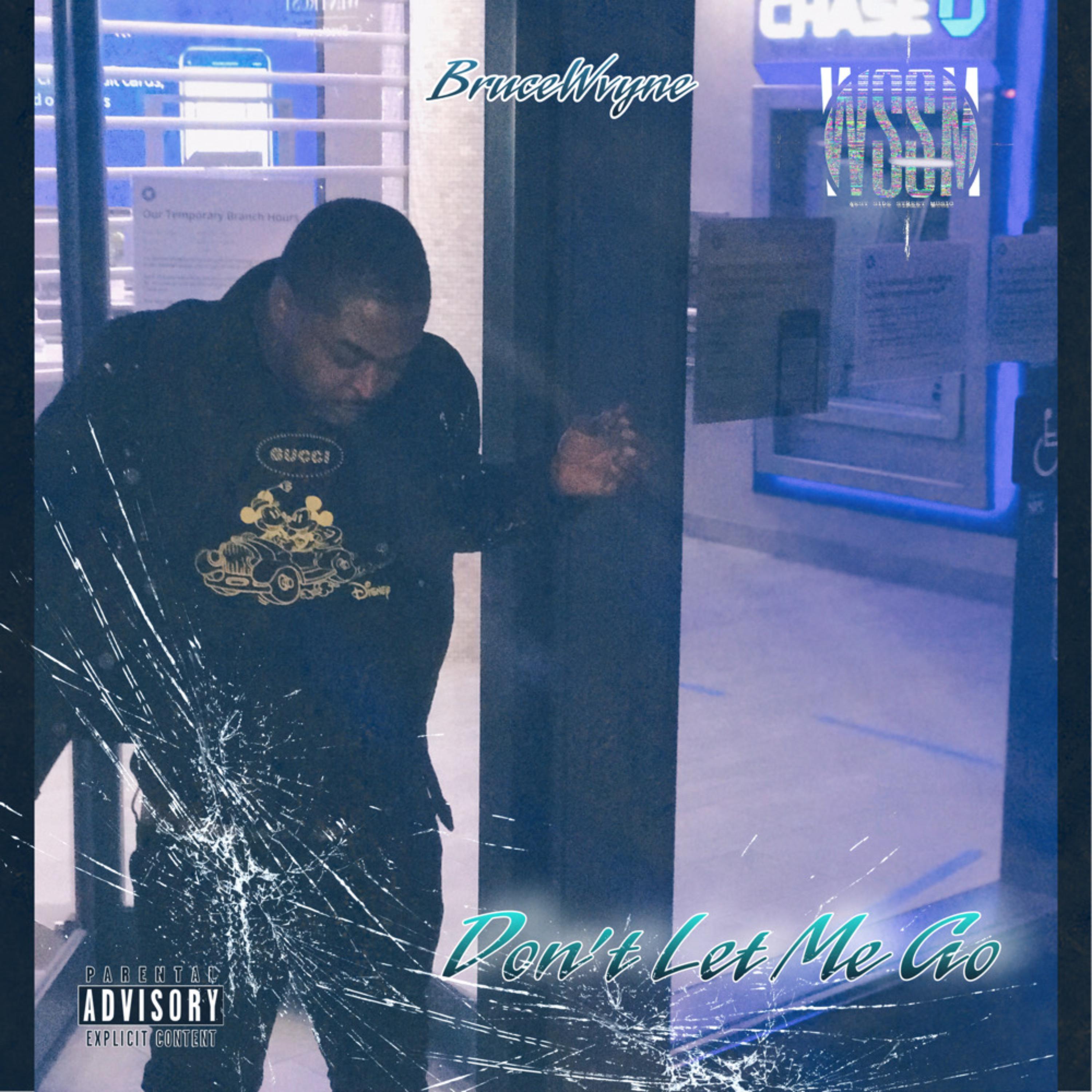 Dont Let Me Go by Only1brucewvyne cover art