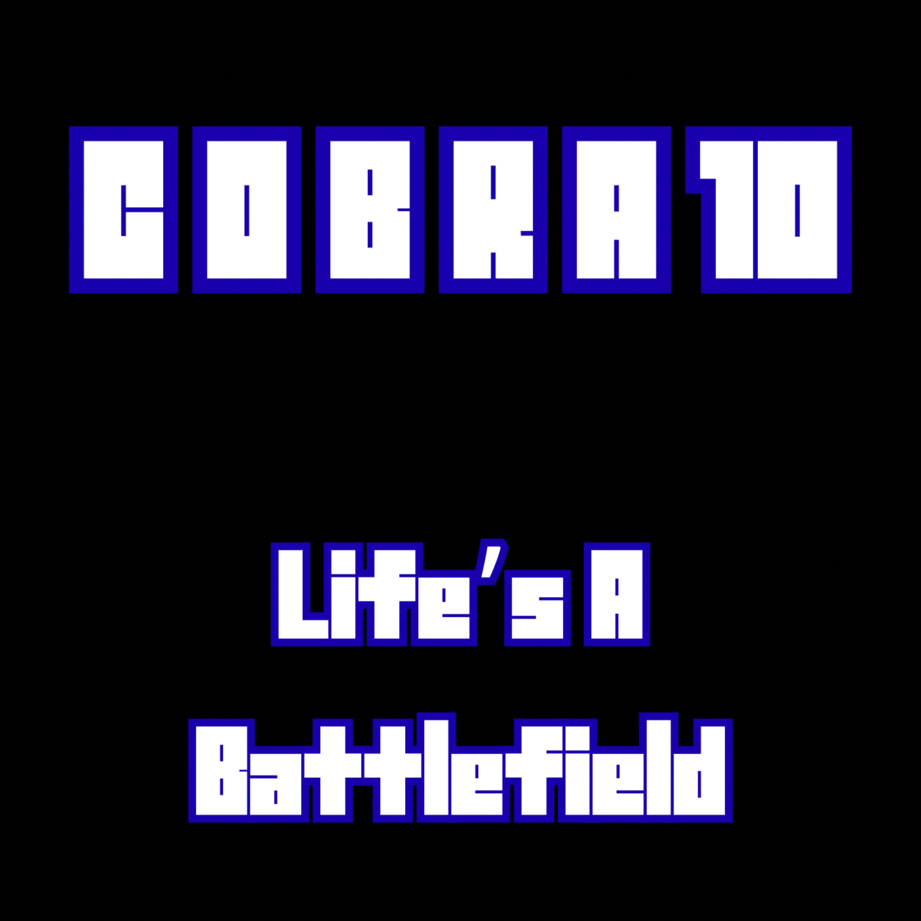 Life’s A Battlefield artwork