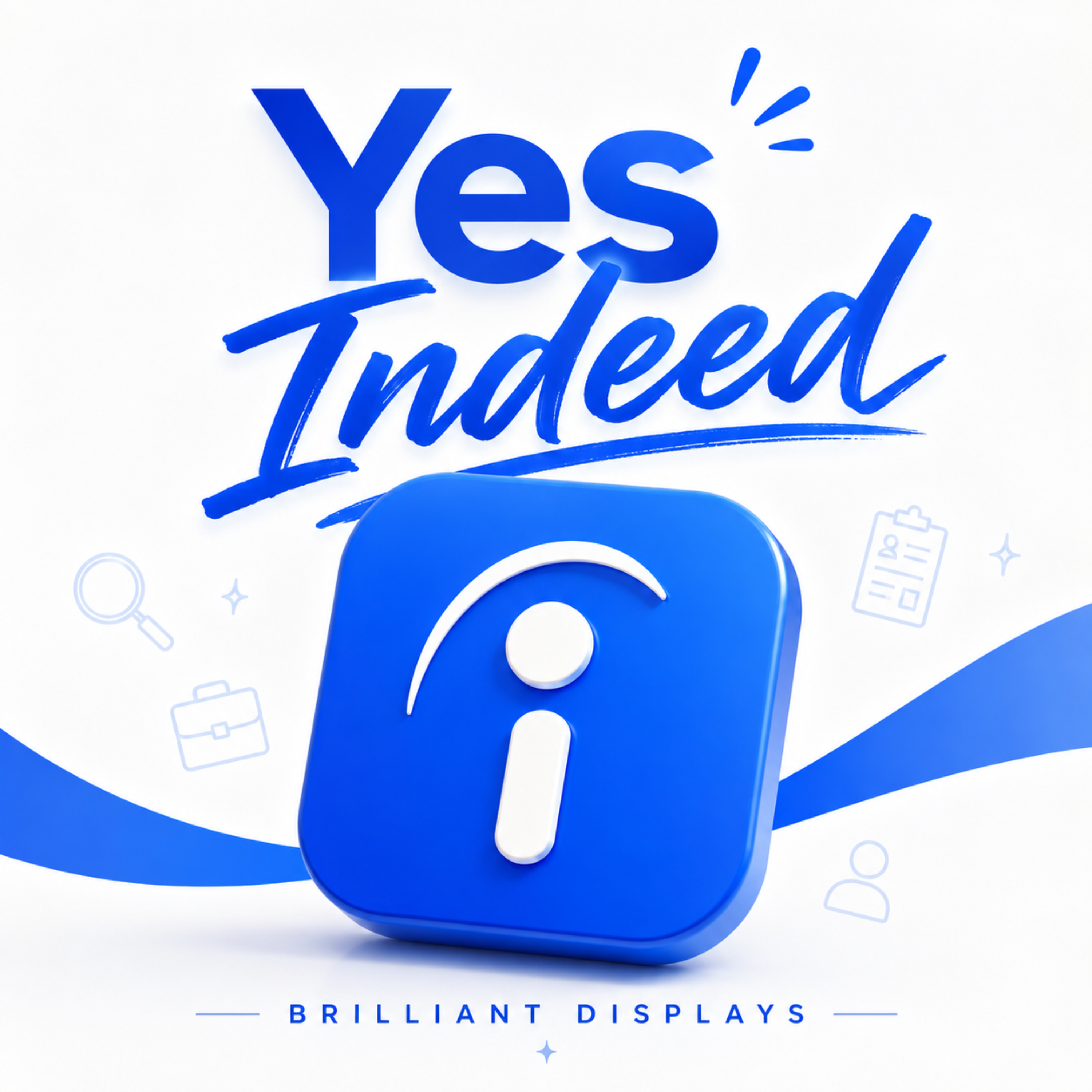 Yes Indeed by Brilliant Displays cover art