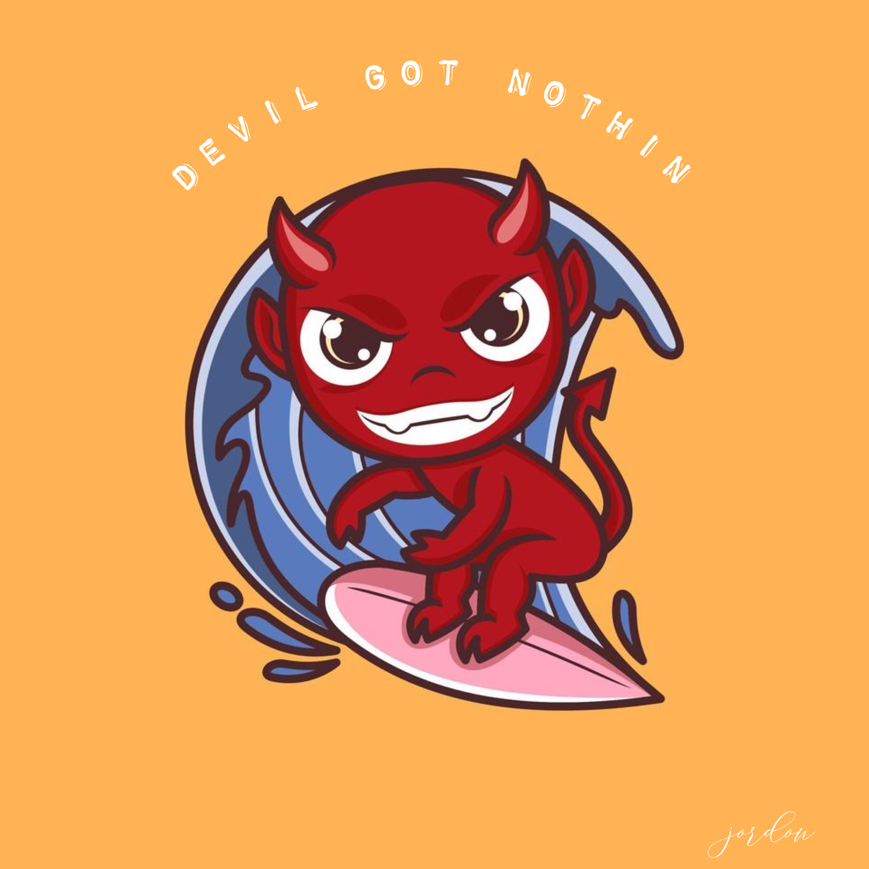 Devil Got Nothin artwork