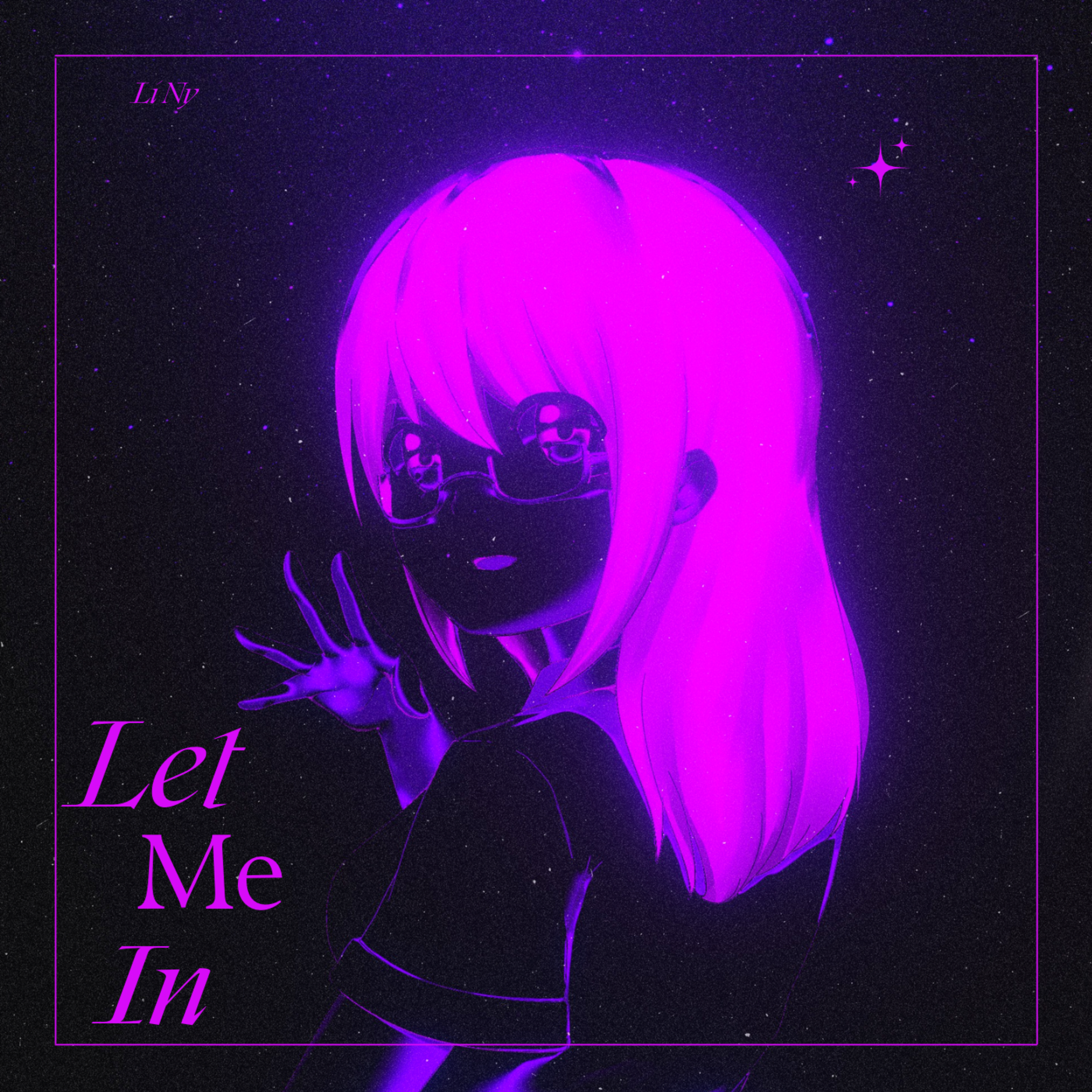 Let Me In by Li Ny cover art