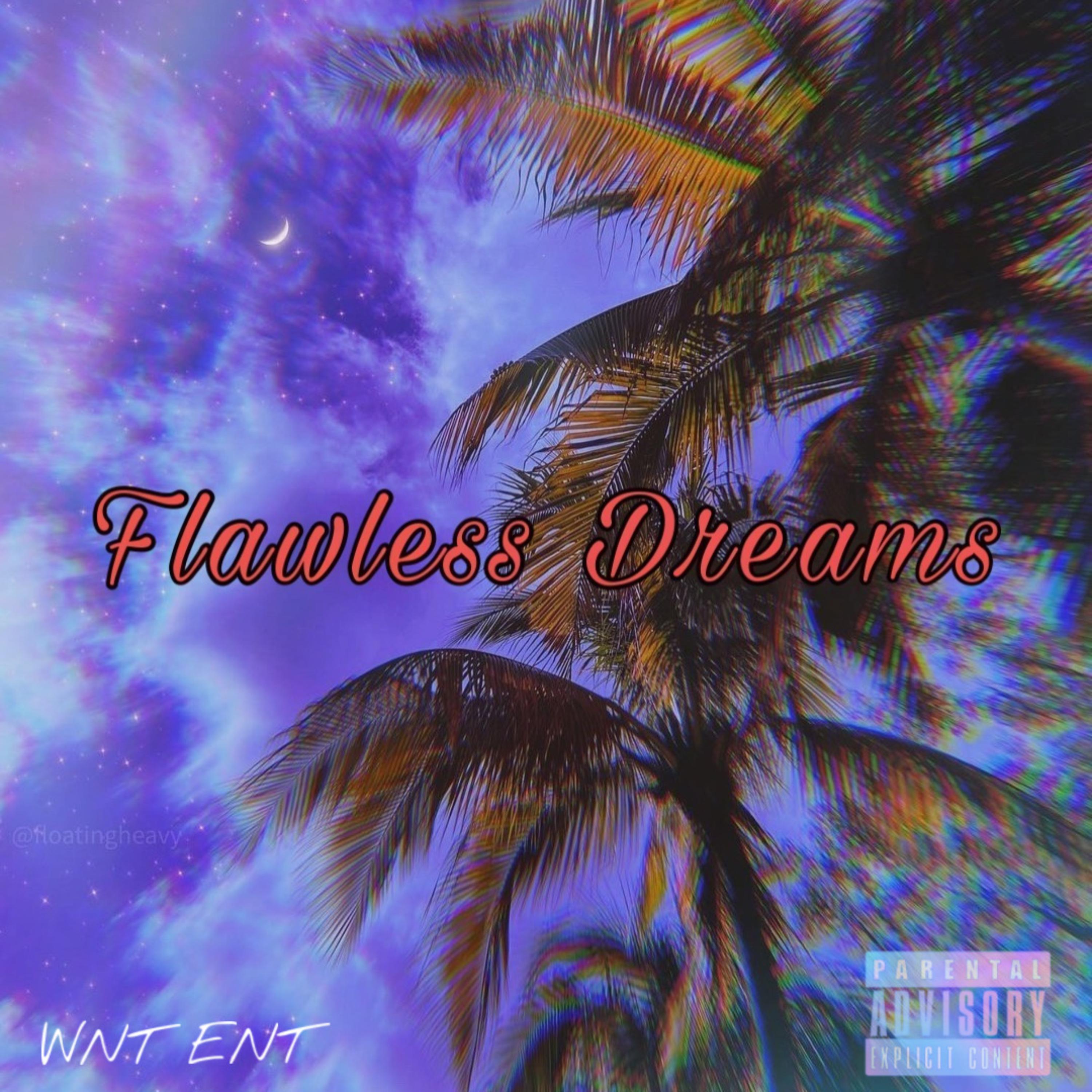Flawless Dreams artwork