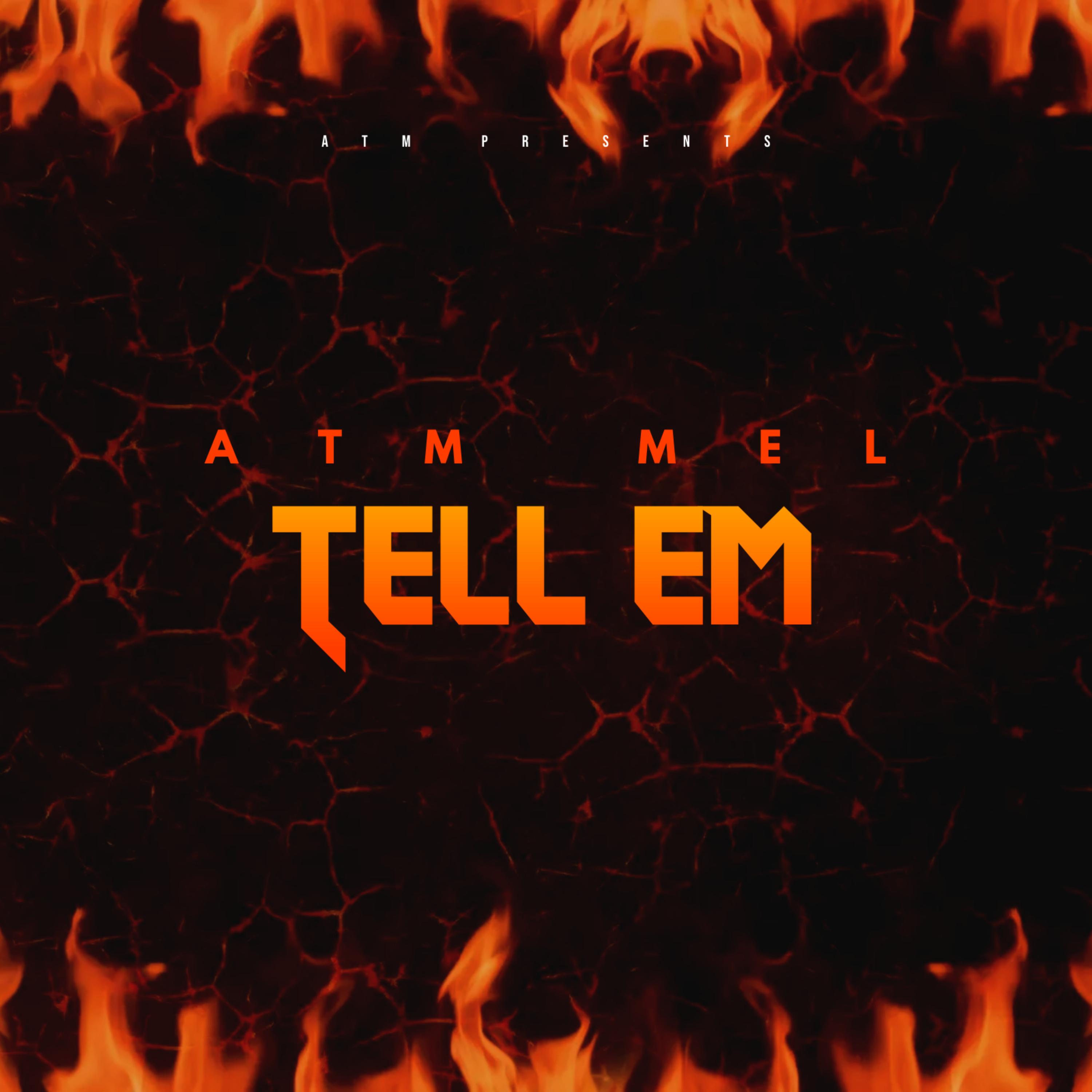 Tell Em artwork