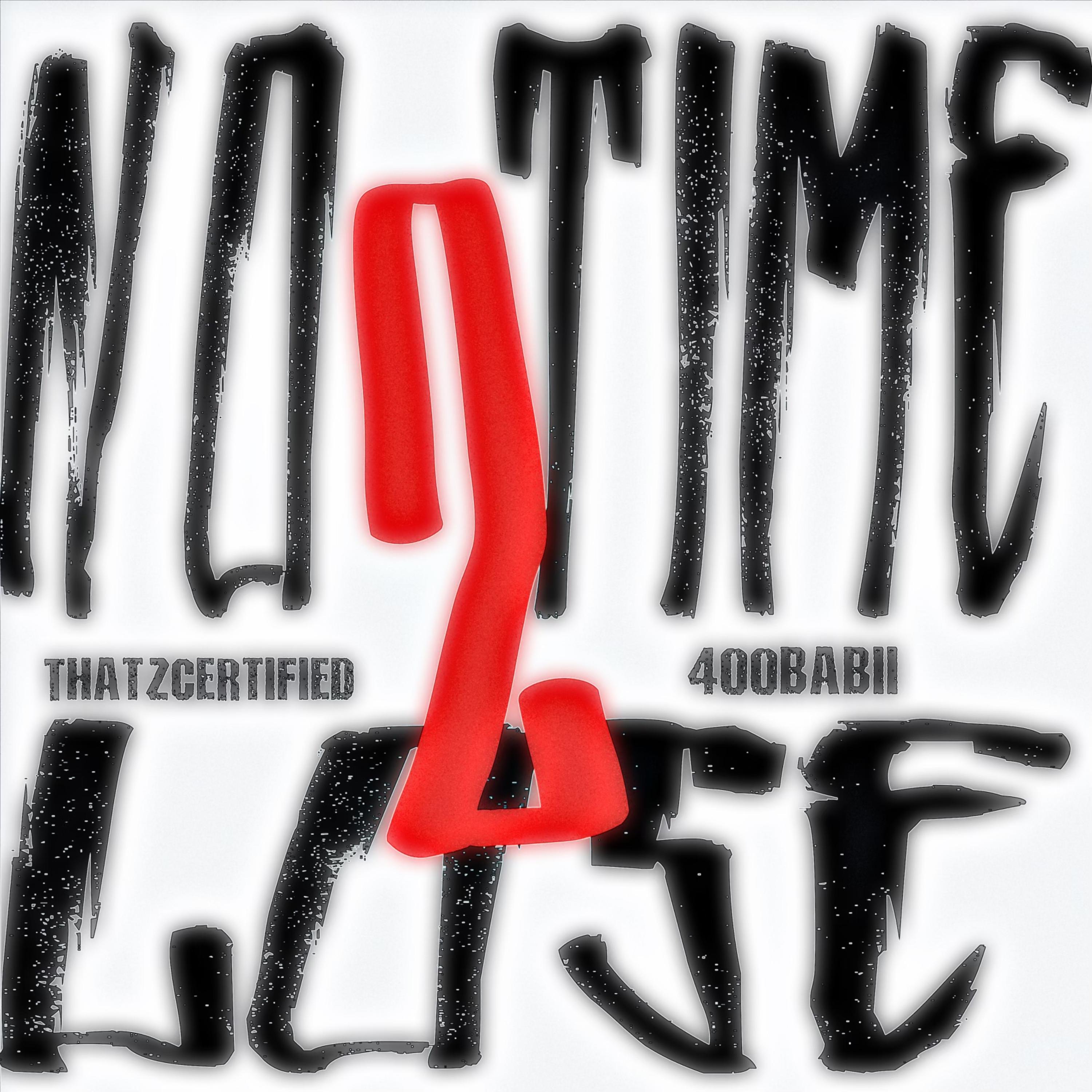 No Time 2 Lose artwork