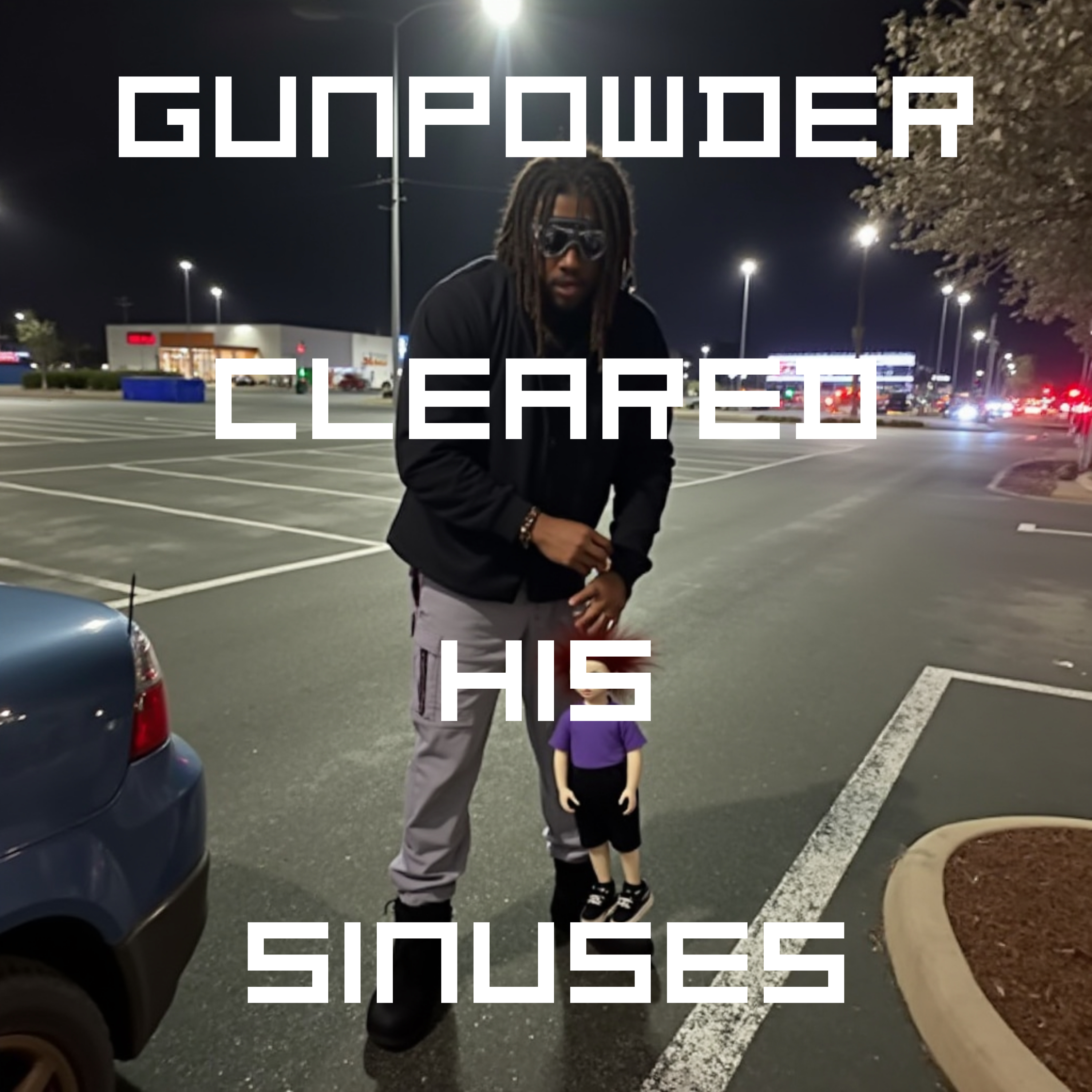 Gunpowderclearedhissinuses artwork
