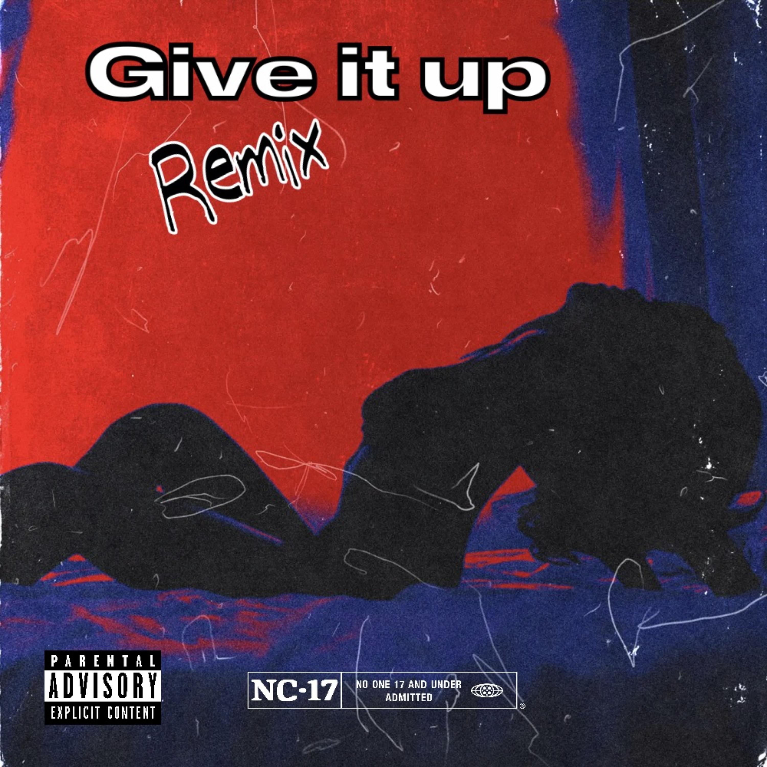 Give It Up (Remix) artwork