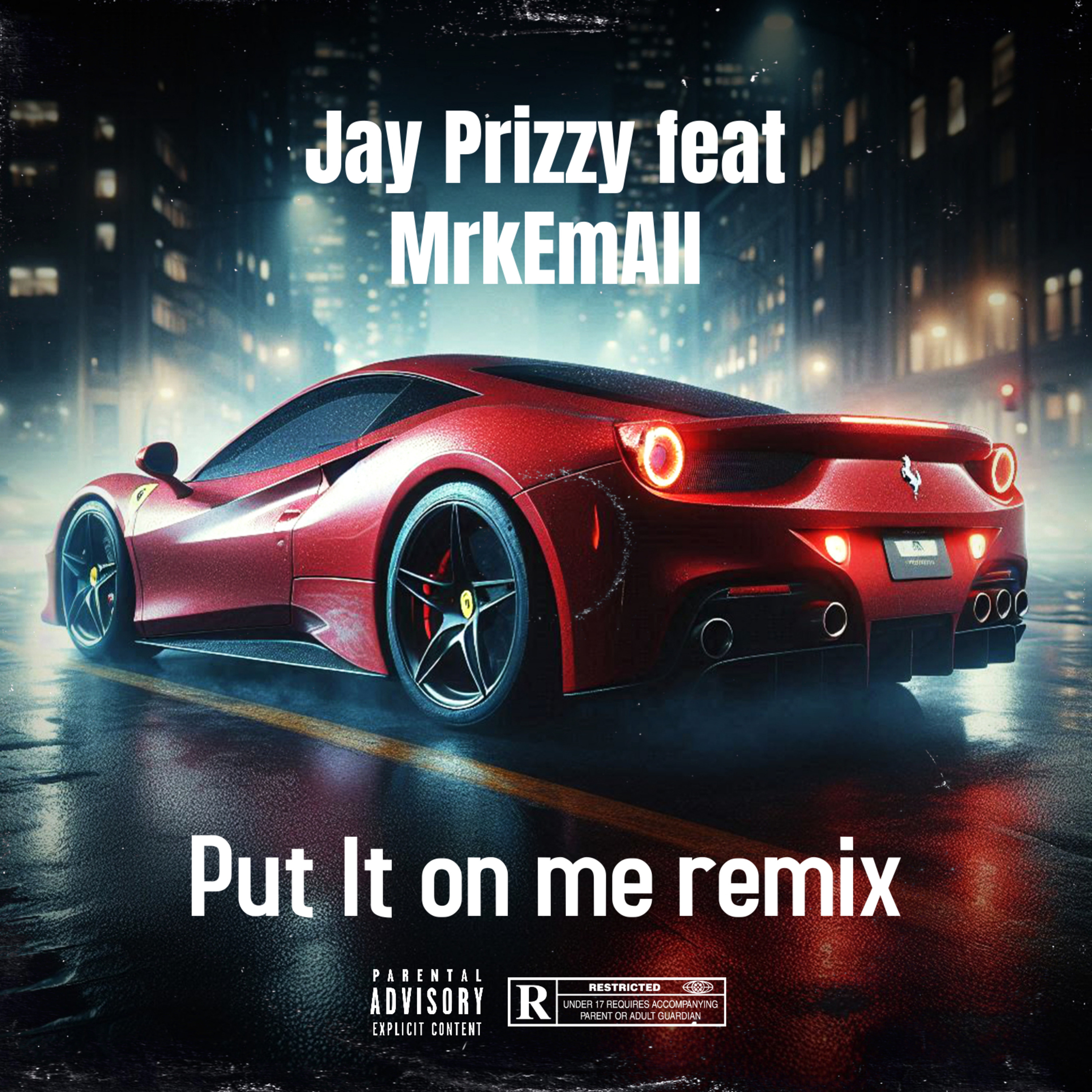 Put It On Me (Remix) artwork