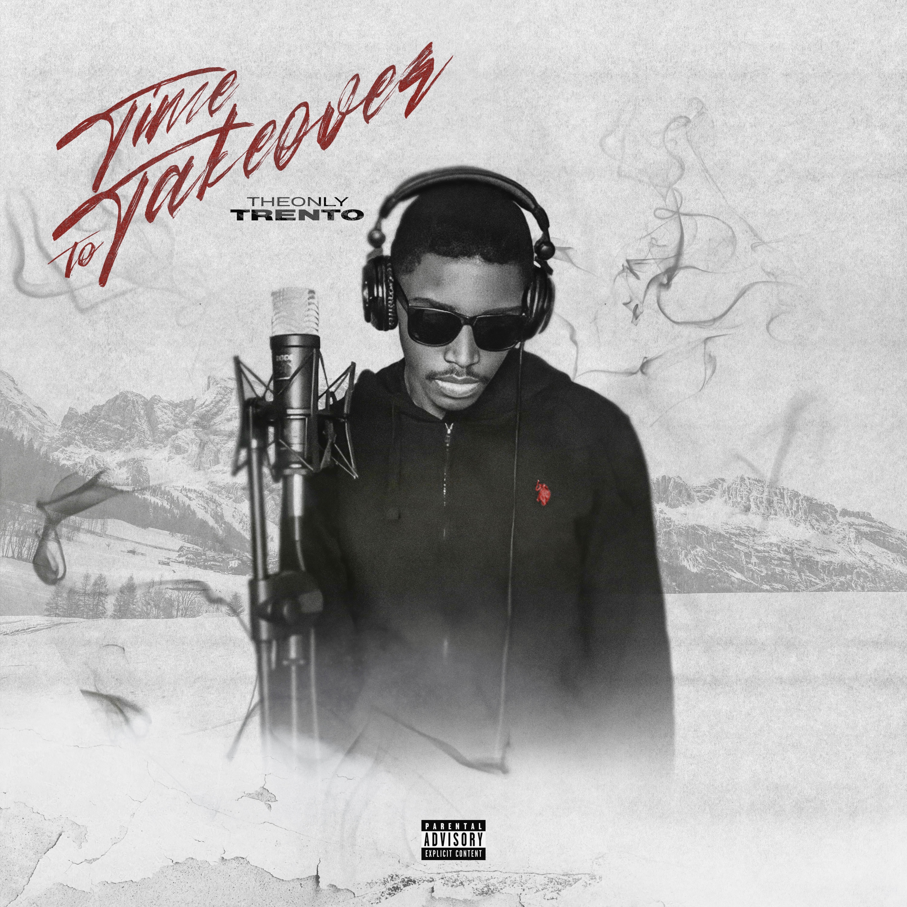 Time To Takeover by TheOnlyTrento cover art