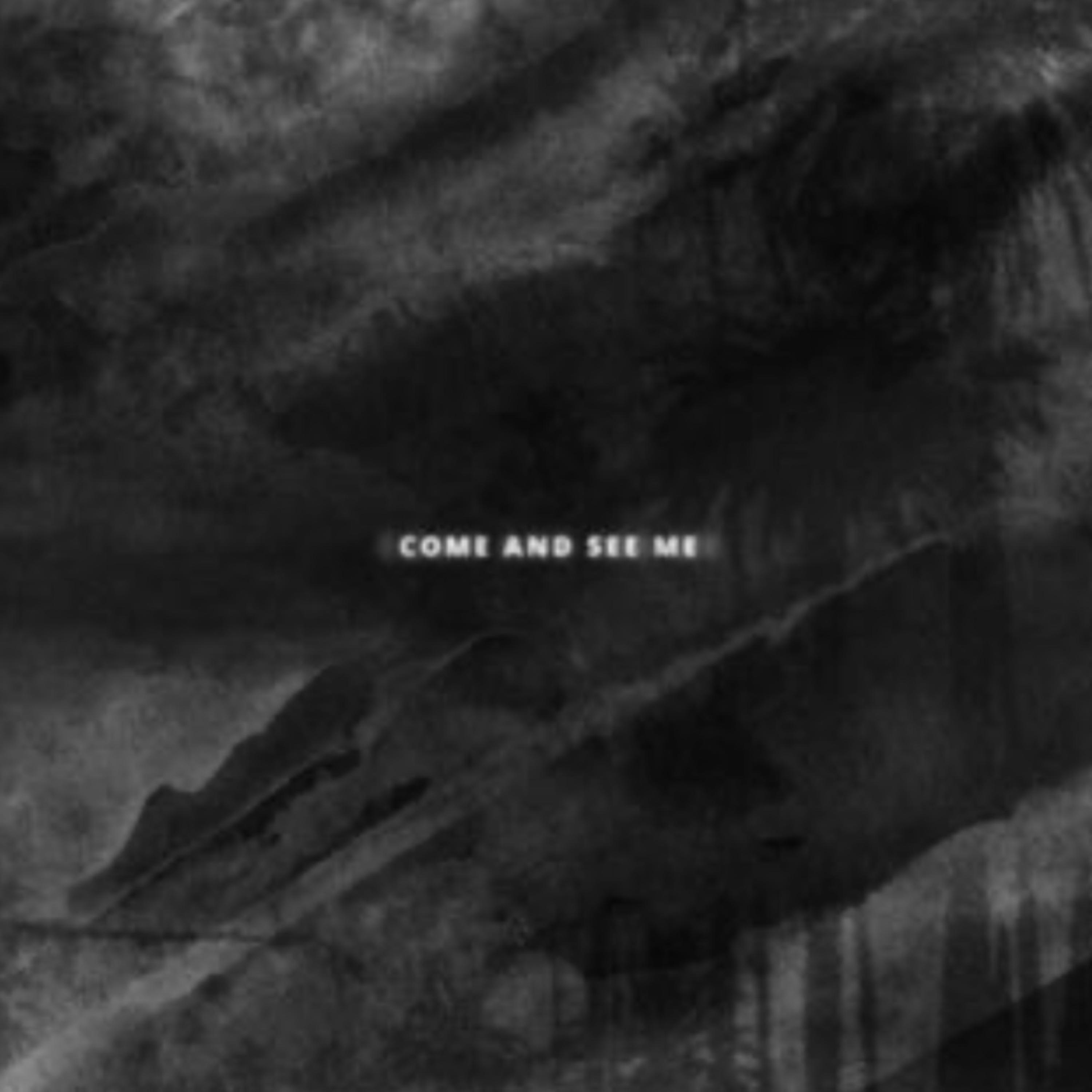 Come and See Me artwork