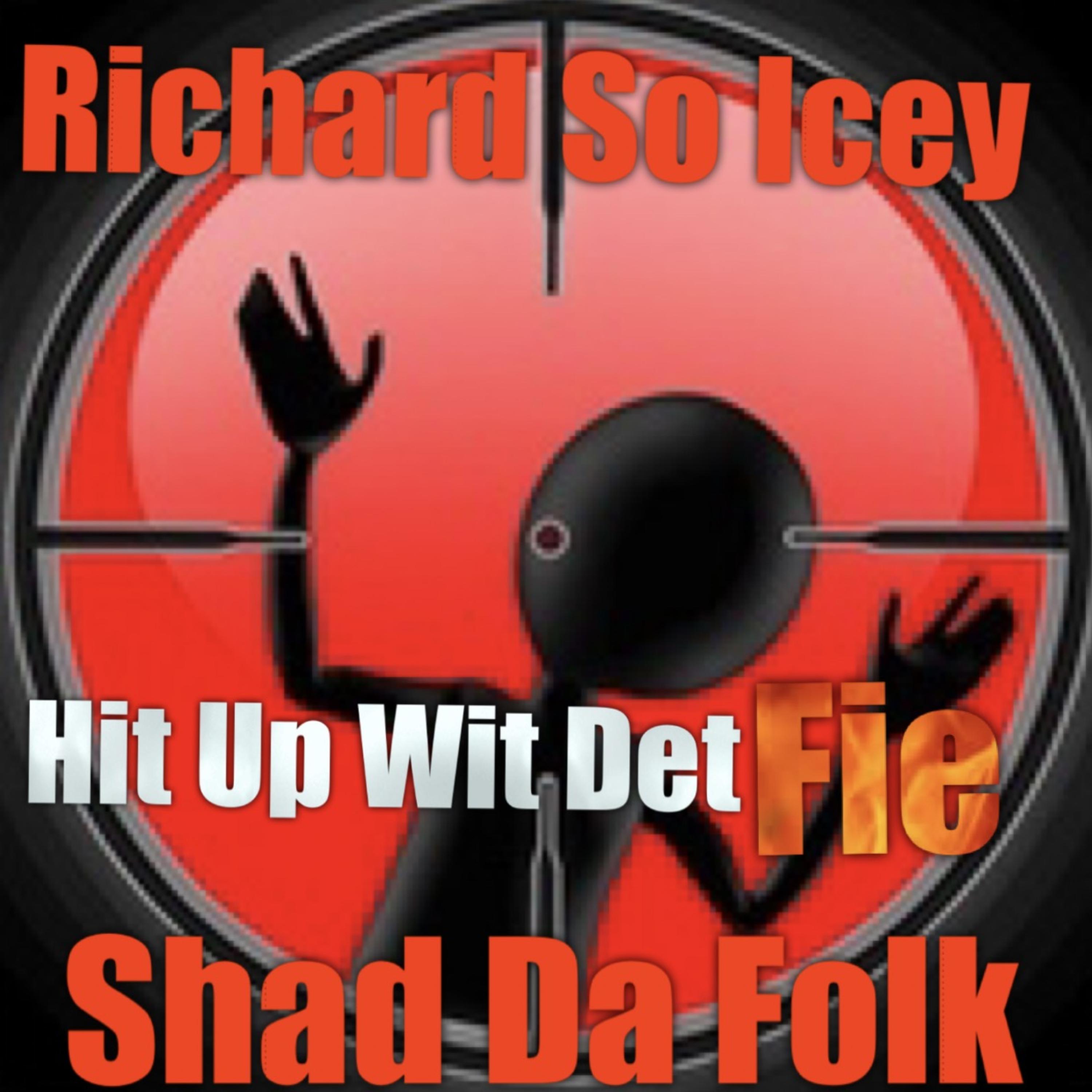 Hit Up Wit Det Fie artwork