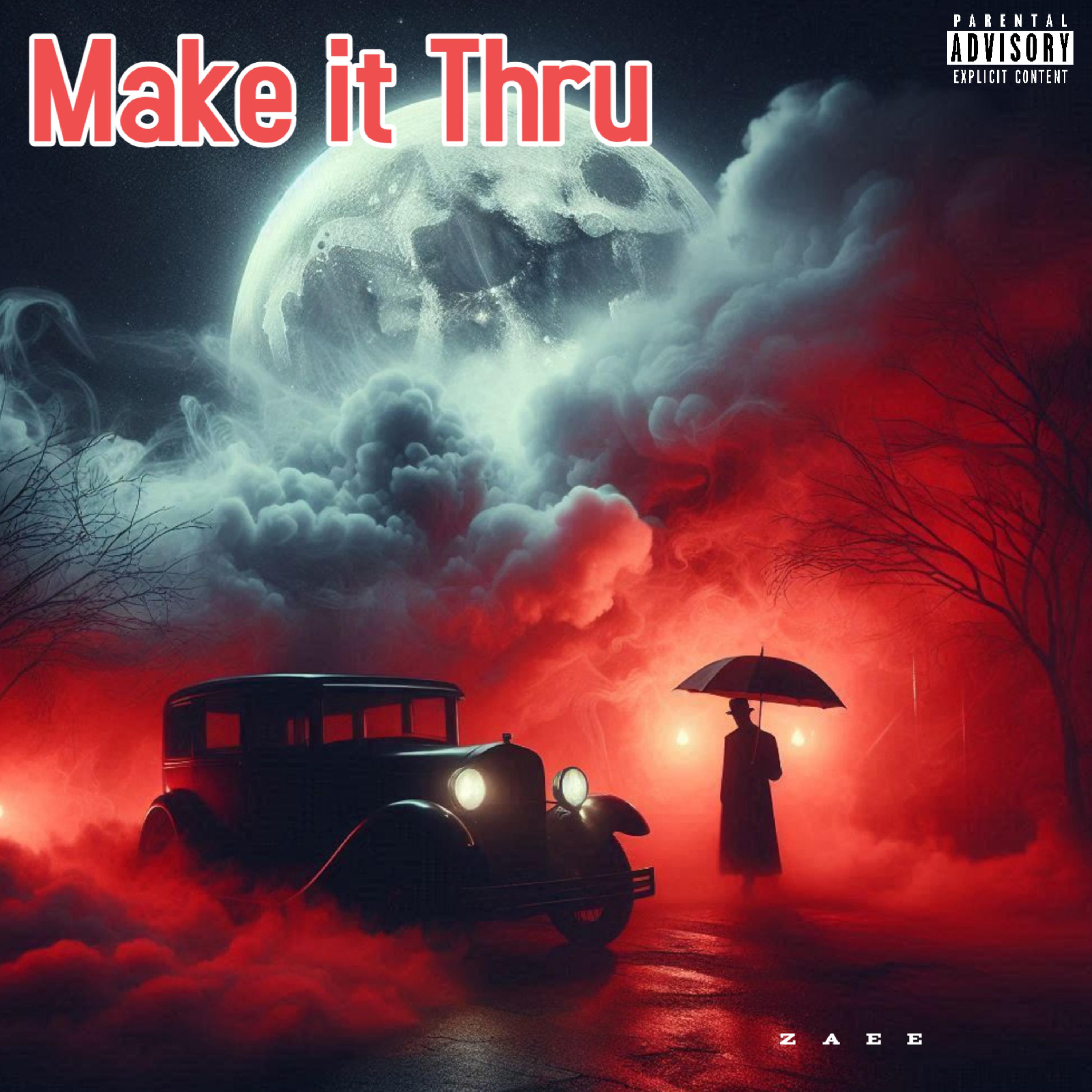 Make It Thru artwork