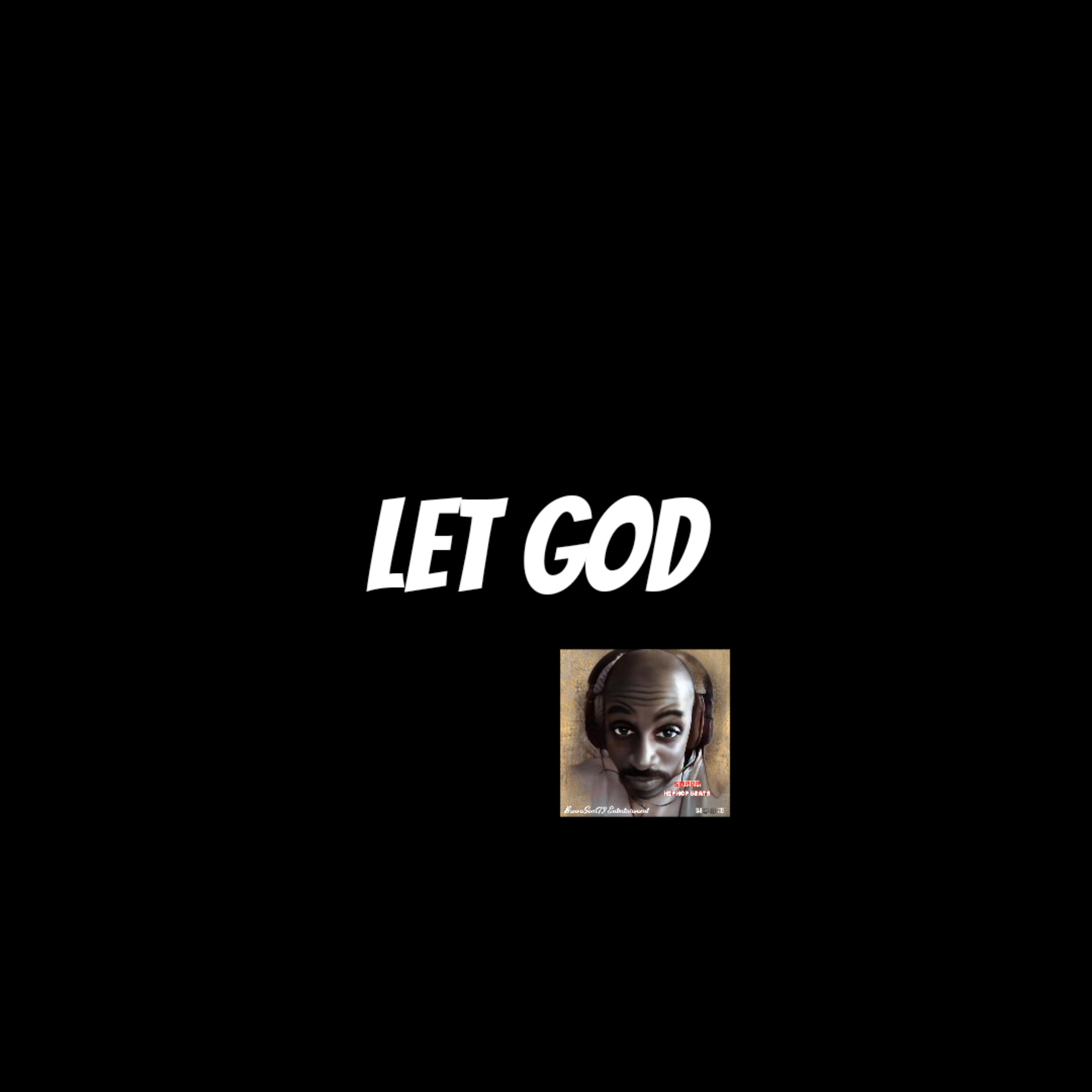 Let God  artwork