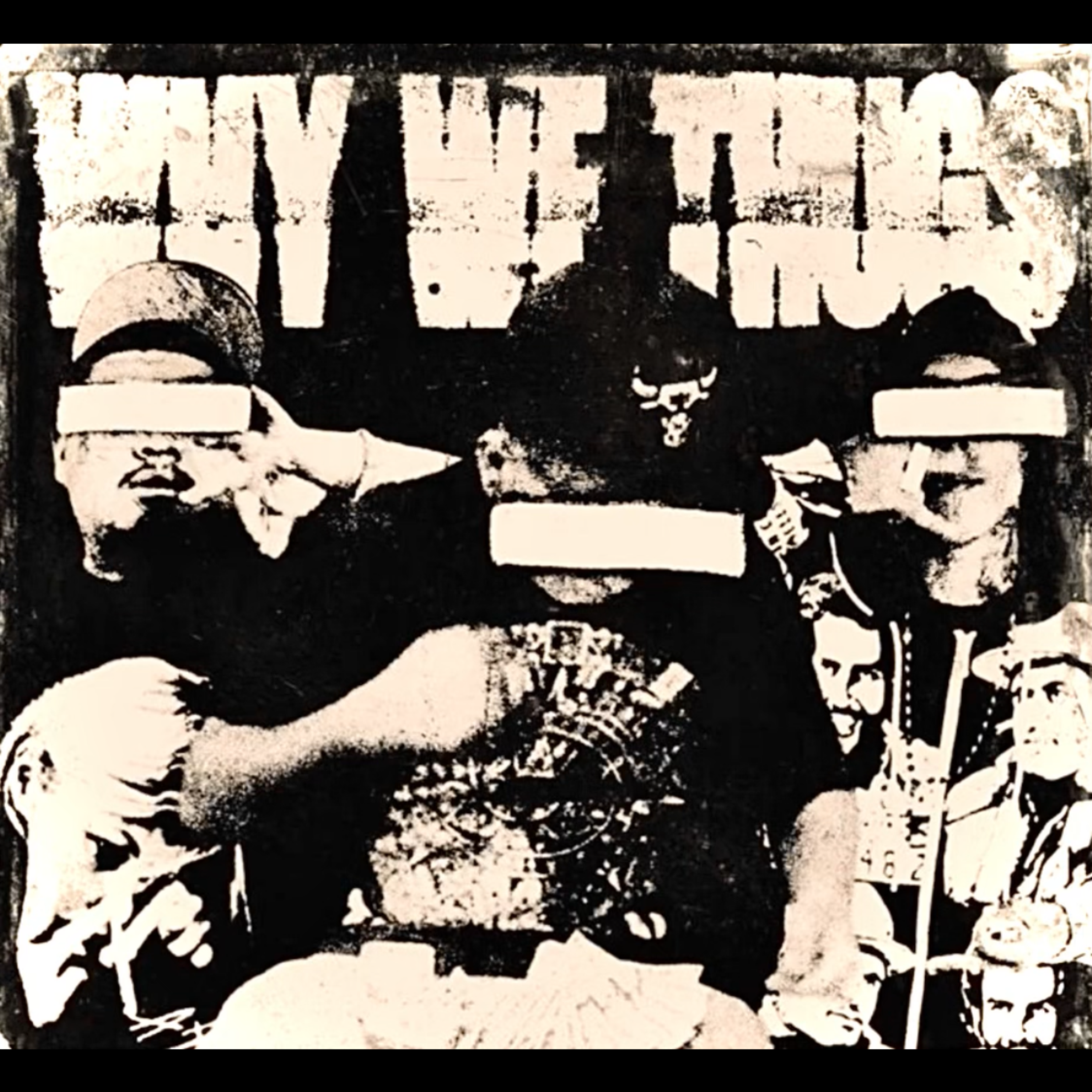 Why We Thugs artwork