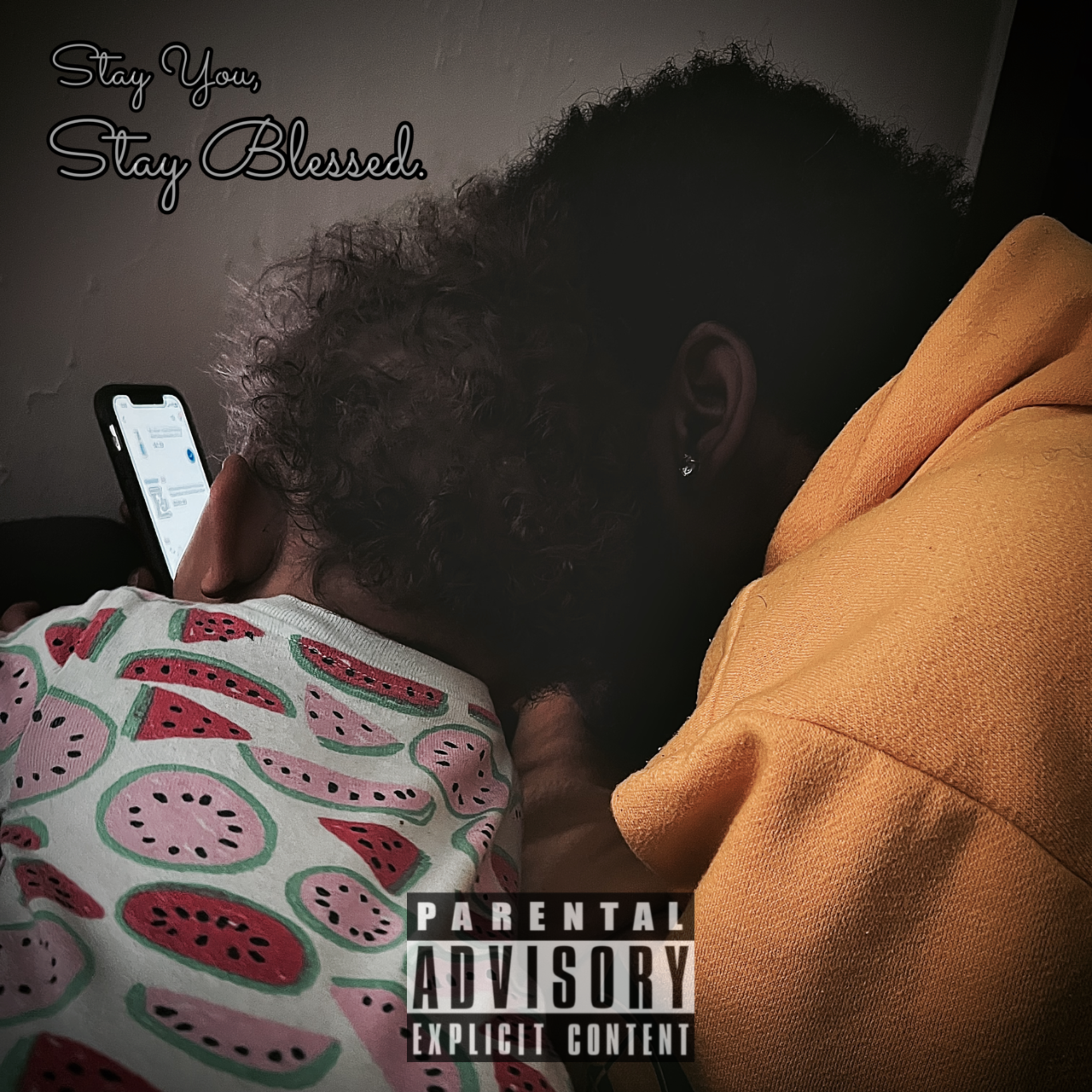 Stay You, Stay Blessed artwork