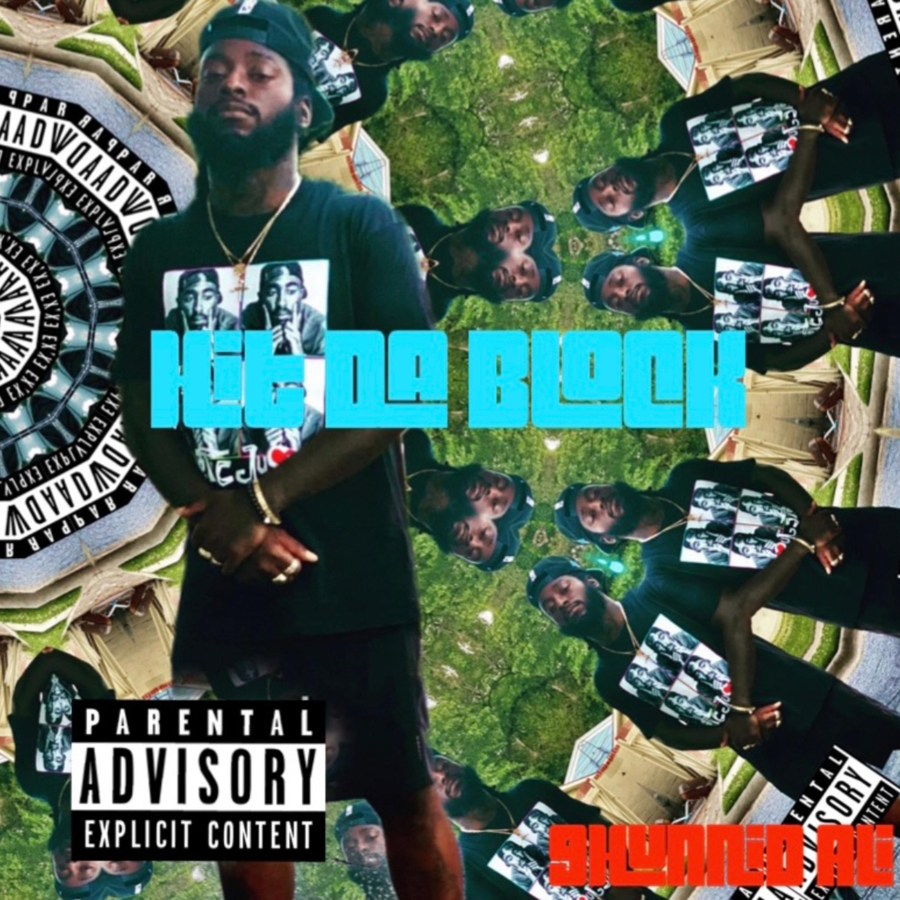 Hit Da Block by 9Hunnid Ali  cover art